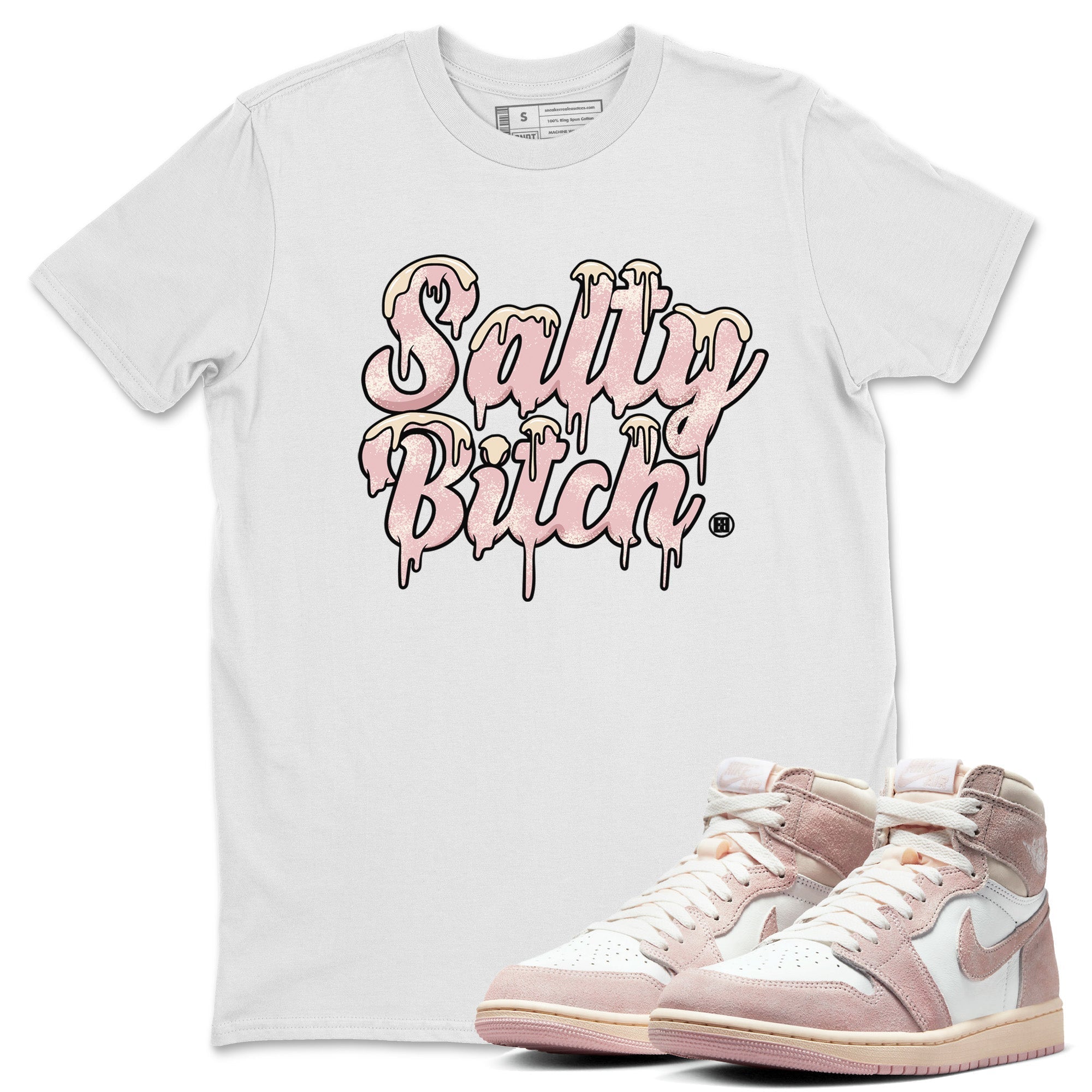 Air Jordan 1 Washed Pink Sneaker Match Tees Salty Bitch Streetwear Sneaker Shirt Air Jordan 1 High OG WMNS Washed Pink Sneaker Release Tees Unisex Shirts White 1