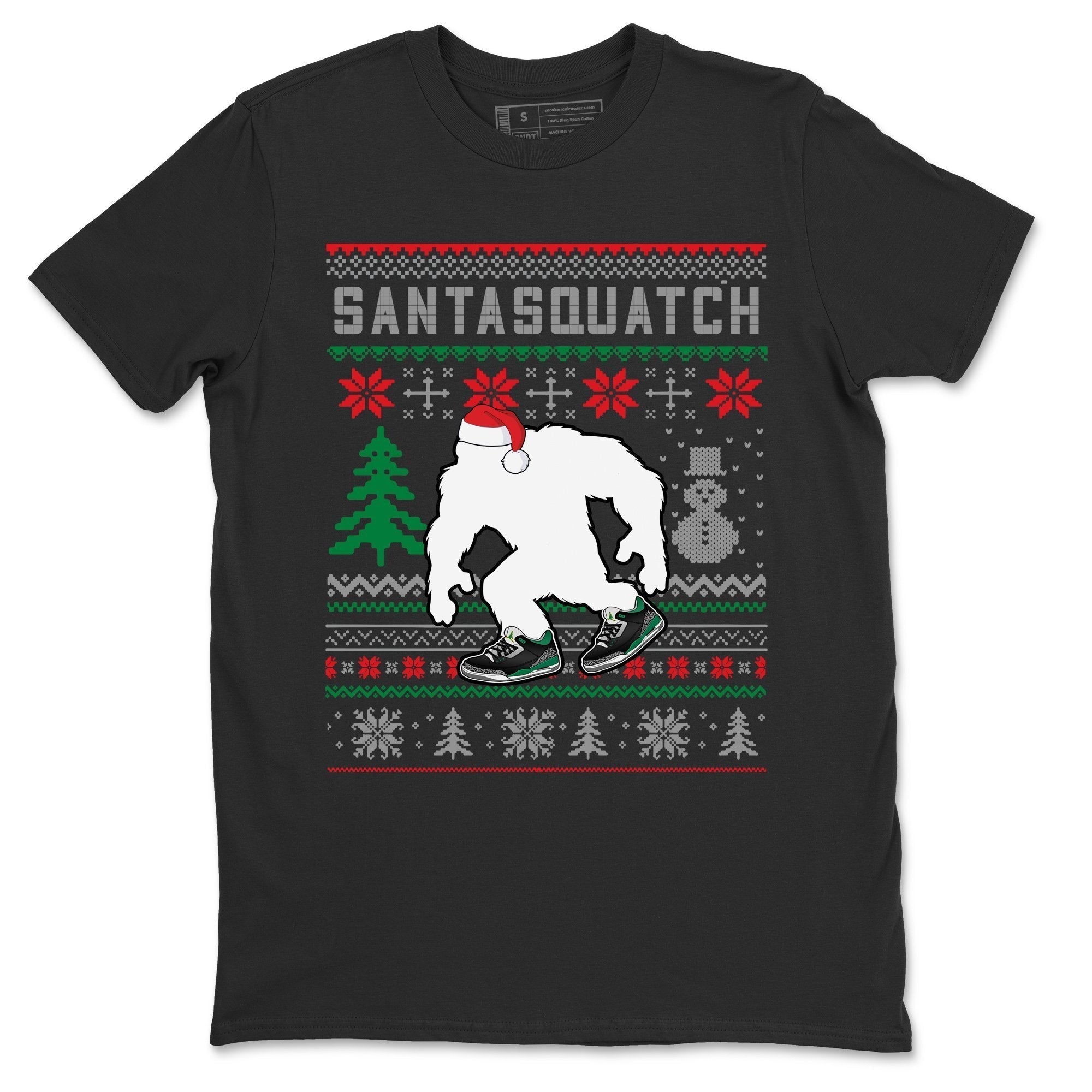 Jordan 3 Pine Green Shirt To Match Jordans Santa Squatch Sneaker Tees Jordan 3 Pine Green Drip Gear Zone Sneaker Matching Clothing Unisex Shirts
