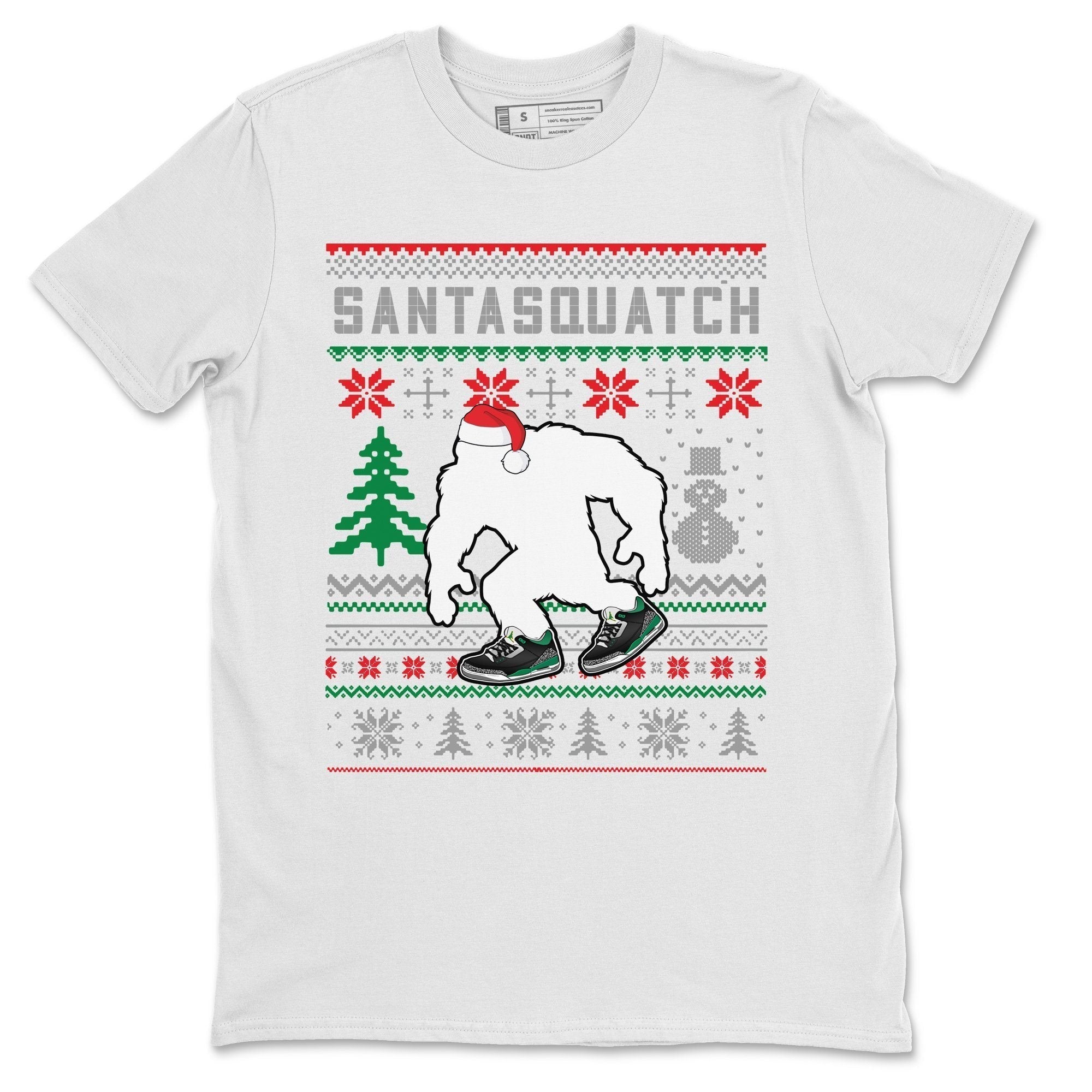 Jordan 3 Pine Green Shirt To Match Jordans Santa Squatch Sneaker Tees Jordan 3 Pine Green Drip Gear Zone Sneaker Matching Clothing Unisex Shirts