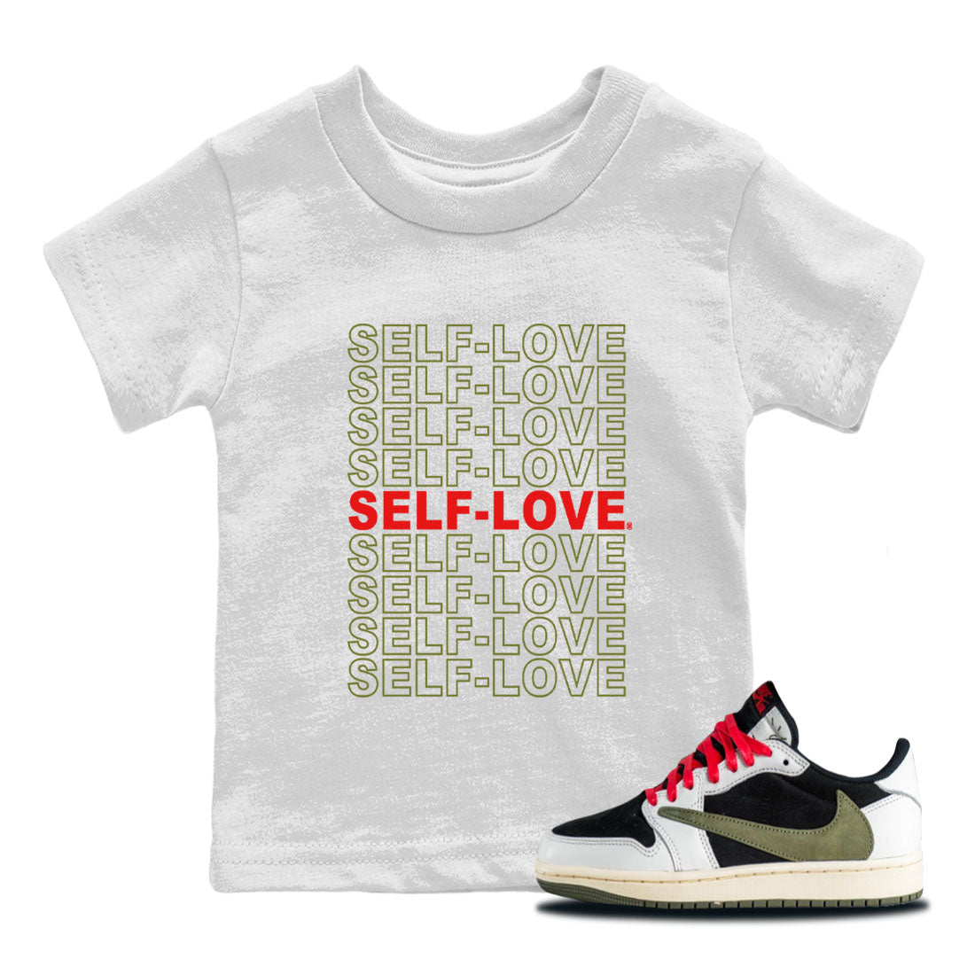 Air Jordan 1 Travis Scott Olive Sneaker Match Tees Self Love Streetwear Sneaker Shirt Air Jordan 1 Low x Travis Scott x Olive Shirts Kids Shirts White 1