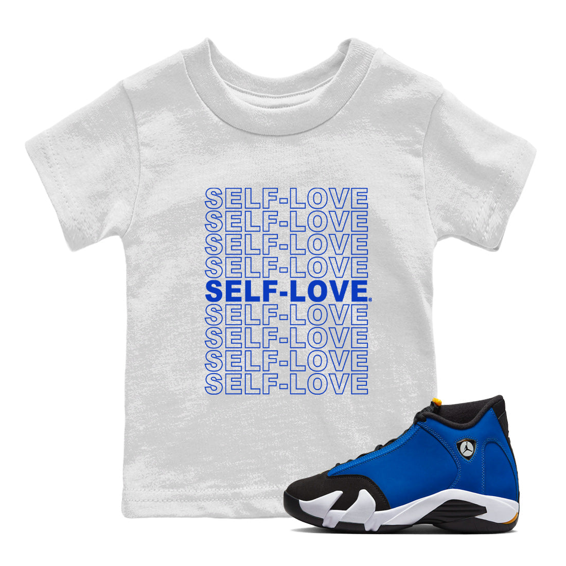 14 Laney Sneaker Match Tees Self Love Streetwear Sneaker Shirt Air Jordan 14 Laney Sneaker Release Tees Kids Shirts White 1