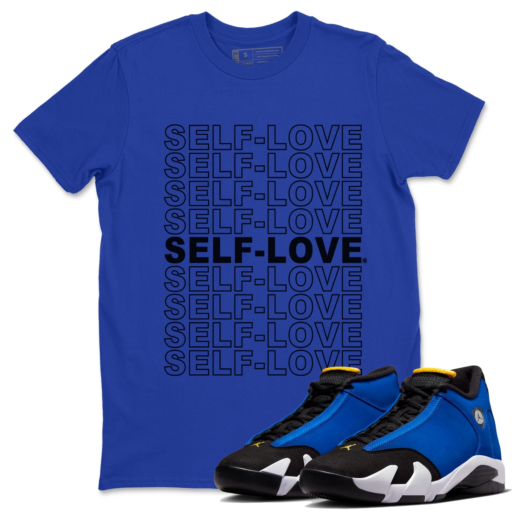 14 Laney Sneaker Match Tees Self Love Streetwear Sneaker Shirt Air Jordan 14 Laney Sneaker Release Tees Unisex Shirts Royal Blue 1