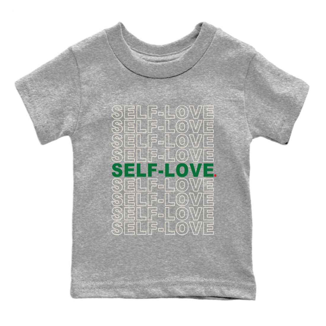 Air Jordan 4 Pine Green Sneaker Match Tees Self Love Streetwear Sneaker Shirt Nike SB Air Jordan 4 Pine Green Sneaker Release Tees Kids Shirts Heather Grey 2