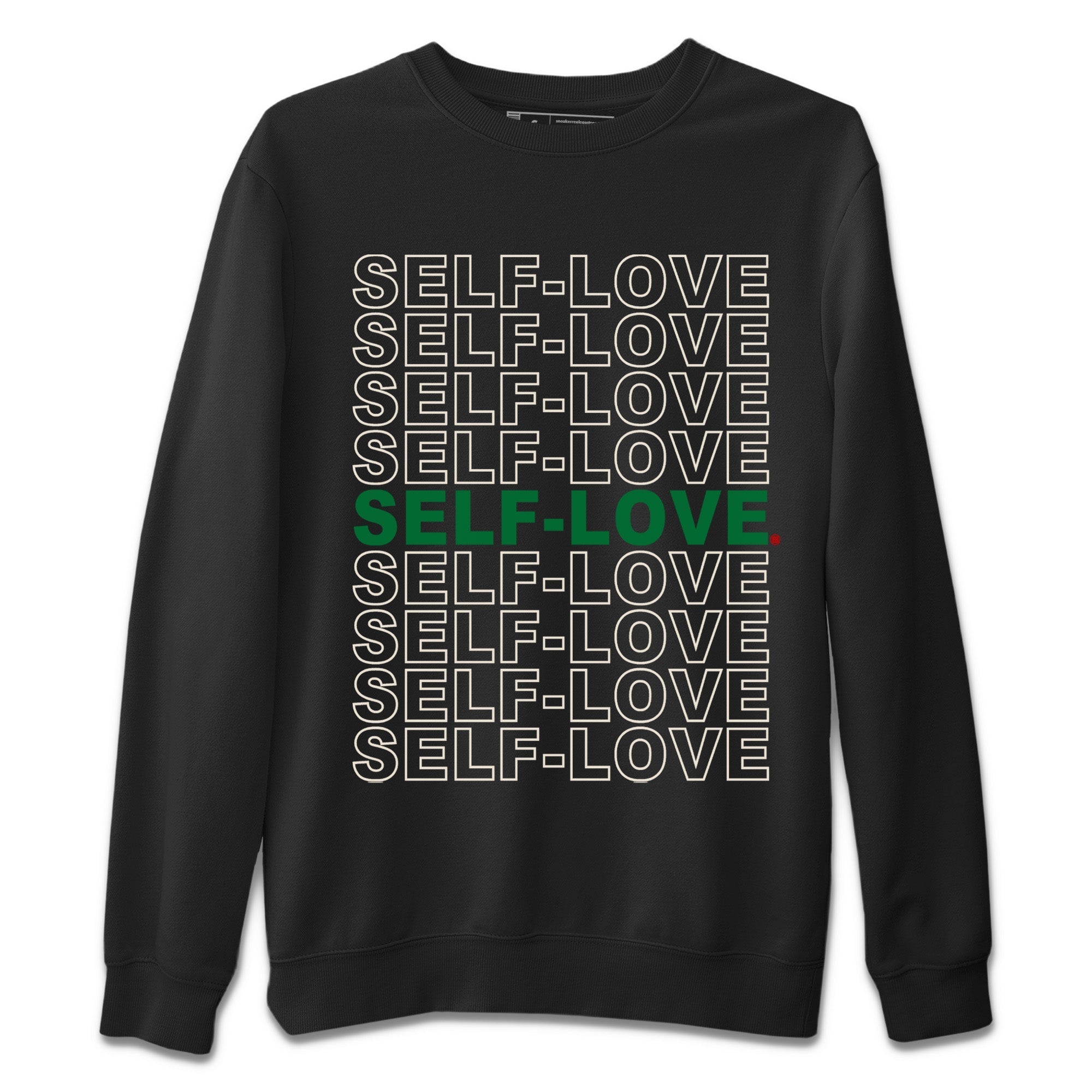 Air Jordan 4 Pine Green Sneaker Match Tees Self Love Streetwear Sneaker Shirt Nike SB Air Jordan 4 Pine Green Sneaker Release Tees Unisex Shirts Black 2