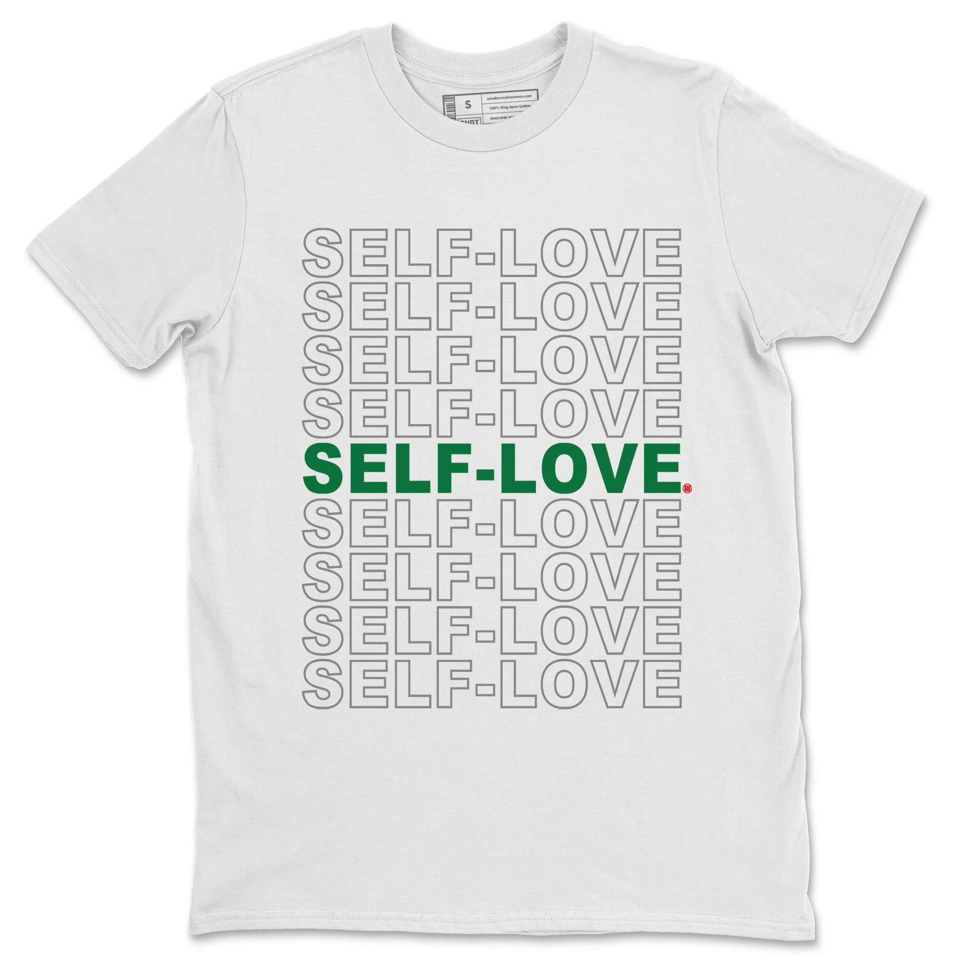 Air Jordan 4 Pine Green Sneaker Match Tees Self Love Streetwear Sneaker Shirt Nike SB Air Jordan 4 Pine Green Sneaker Release Tees Unisex Shirts White 2