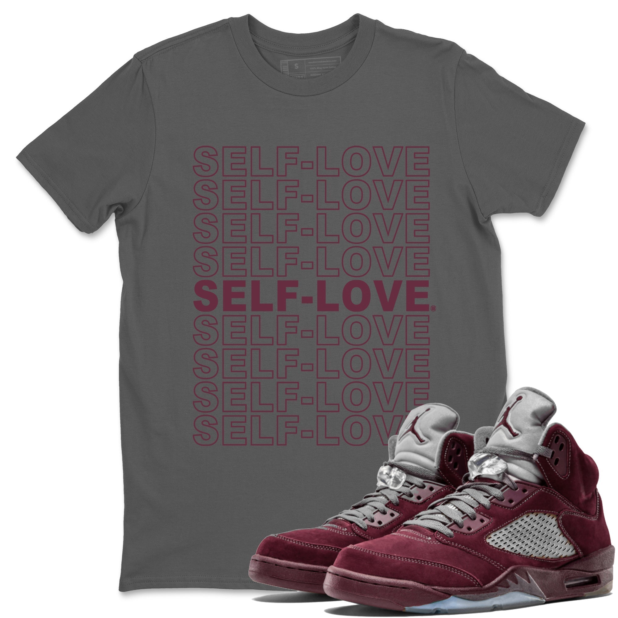 Air Jordan 5 Burgundy Sneaker Match Tees Self Love Streetwear Sneaker Shirt Jordan 5 Burgundy Sneaker Release Tees Matching Outfits Unisex Shirts Cool Grey 1