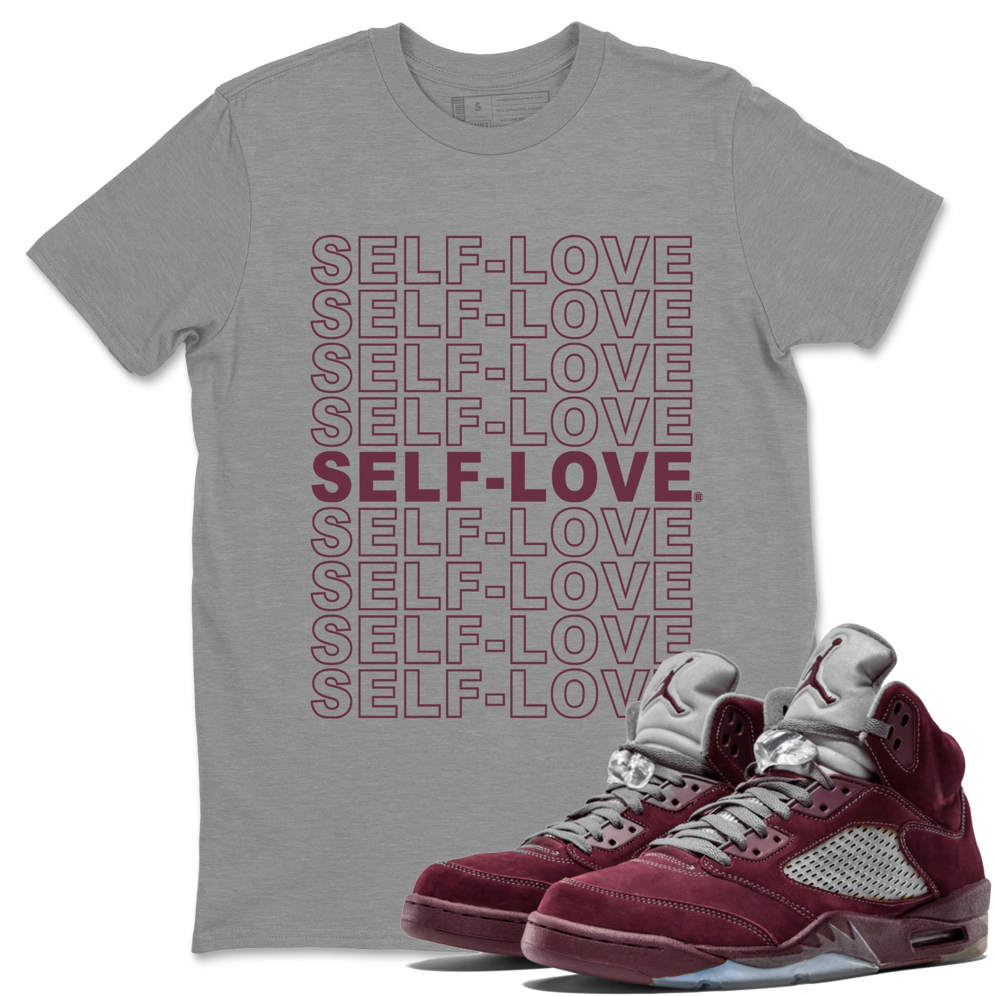 Air Jordan 5 Burgundy Sneaker Match Tees Self Love Streetwear Sneaker Shirt Jordan 5 Burgundy Sneaker Release Tees Matching Outfits Unisex Shirts Heather Grey 1