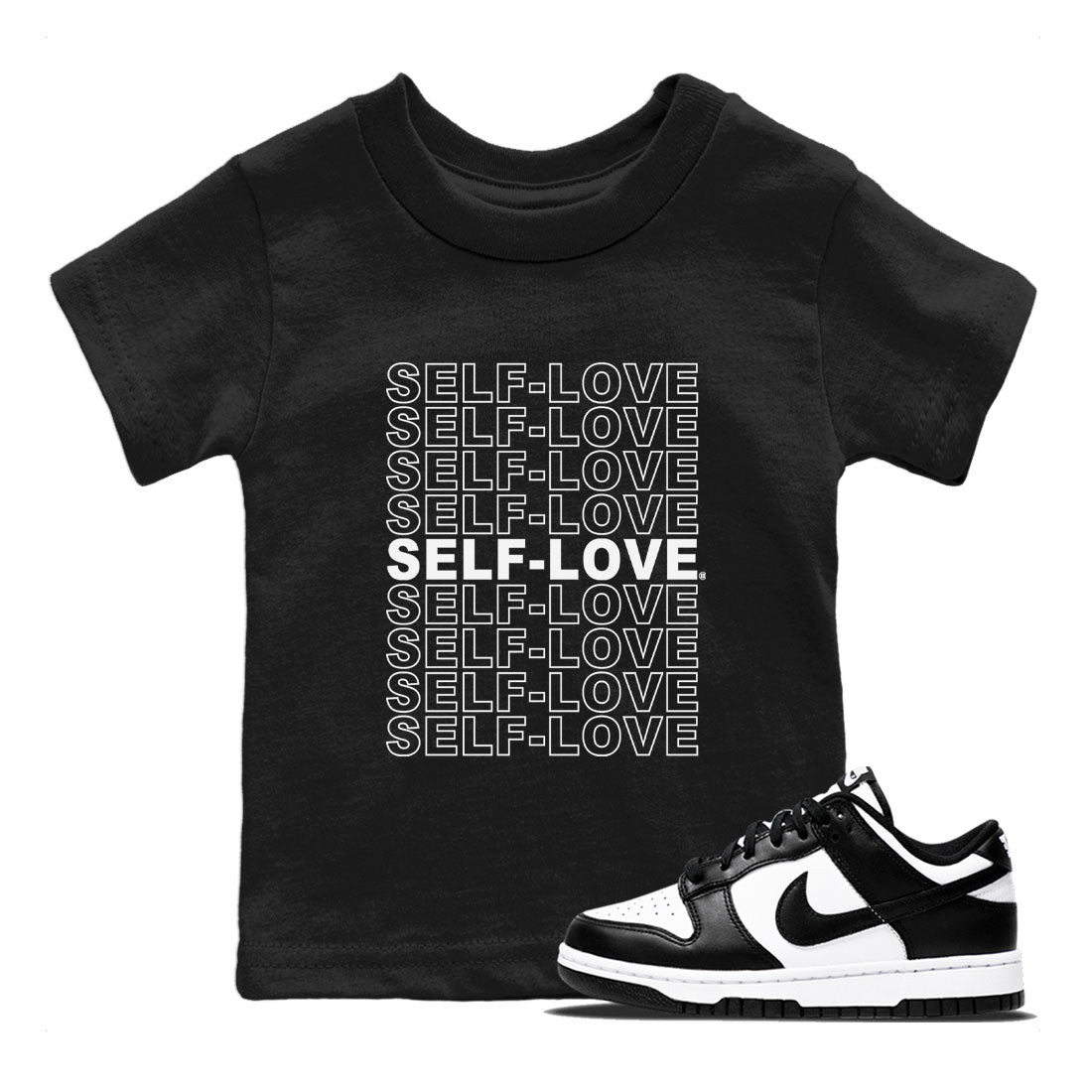 Dunk Panda Sneaker Match Tees Self Love Streetwear Sneaker Shirt Dunk Low Panda Dunks Black White Drip Gear Zone Sneaker Matching Clothing Kids and Baby Youth Shirts Black 1