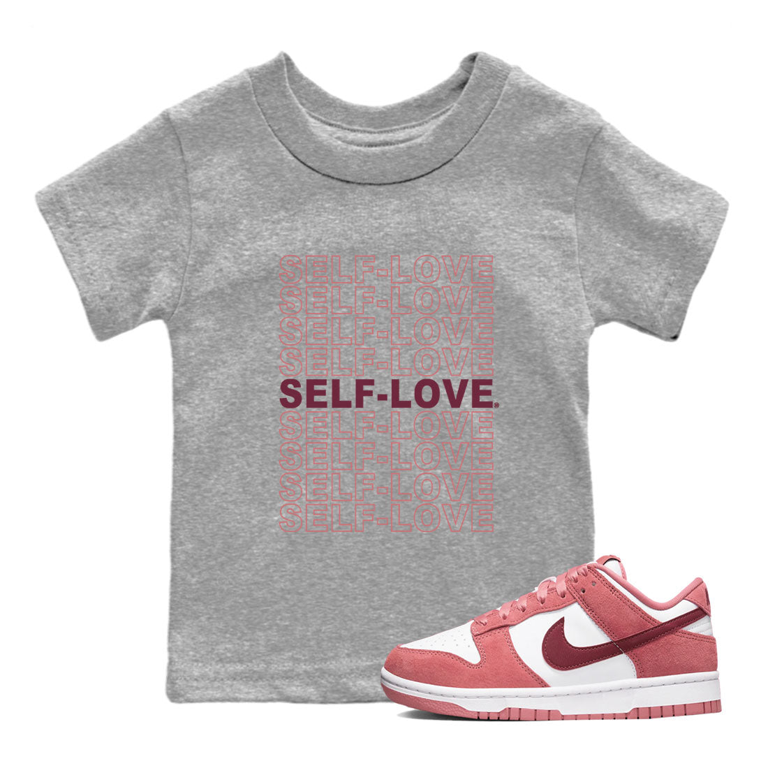 Dunk Low Valentine's Day 2024 sneaker shirt to match jordans Self Love sneaker tees Dunk Valentines Day 2024 Drip Gear Zone Baby Toddler Heather Grey 1 T-Shirt