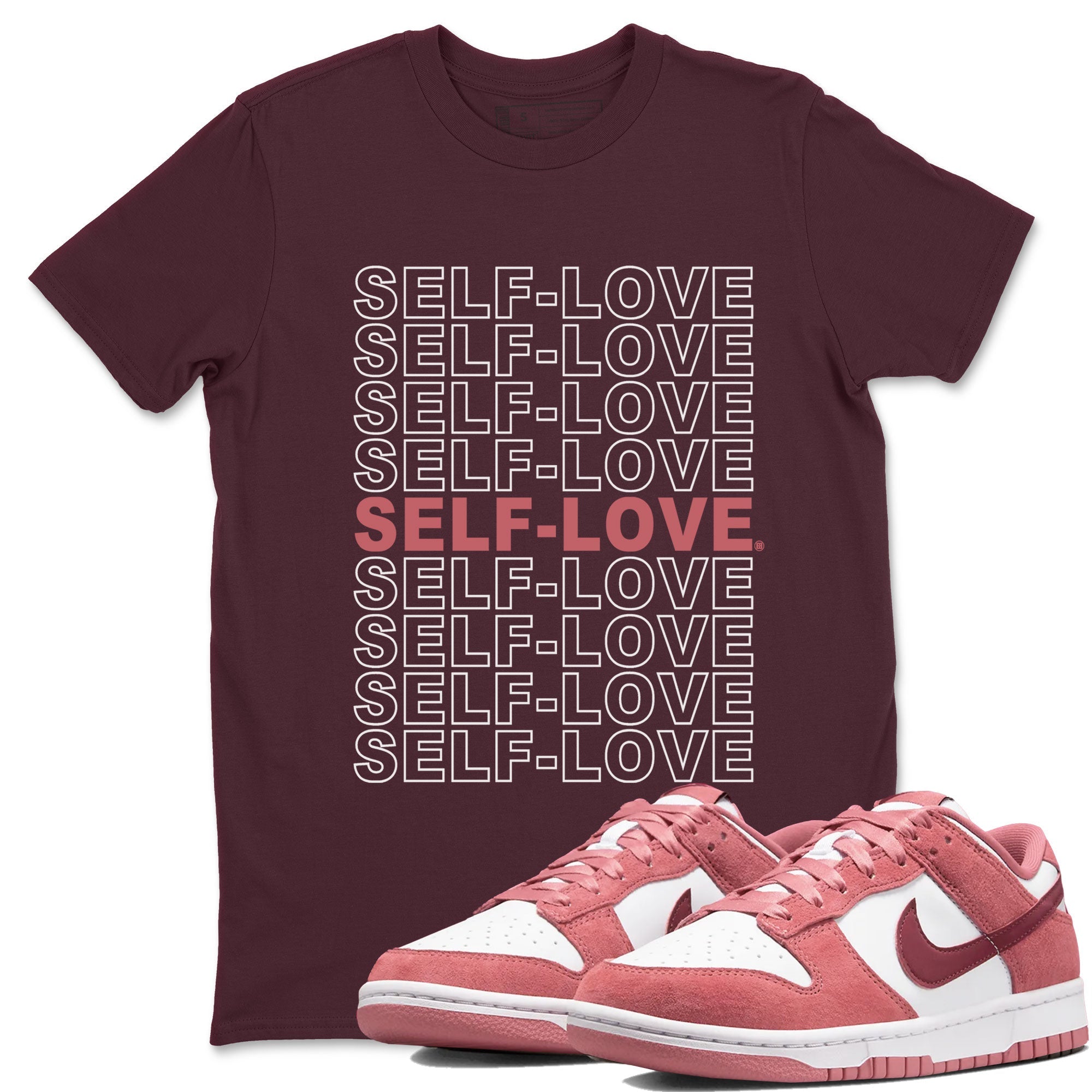 Dunk Low Valentine's Day 2024 sneaker shirt to match jordans Self Love sneaker tees Dunk Valentines Day 2024 Drip Gear Zone Crew Neck Unisex Cotton Sneaker T-Shirt Maroon 1 T-Shirt