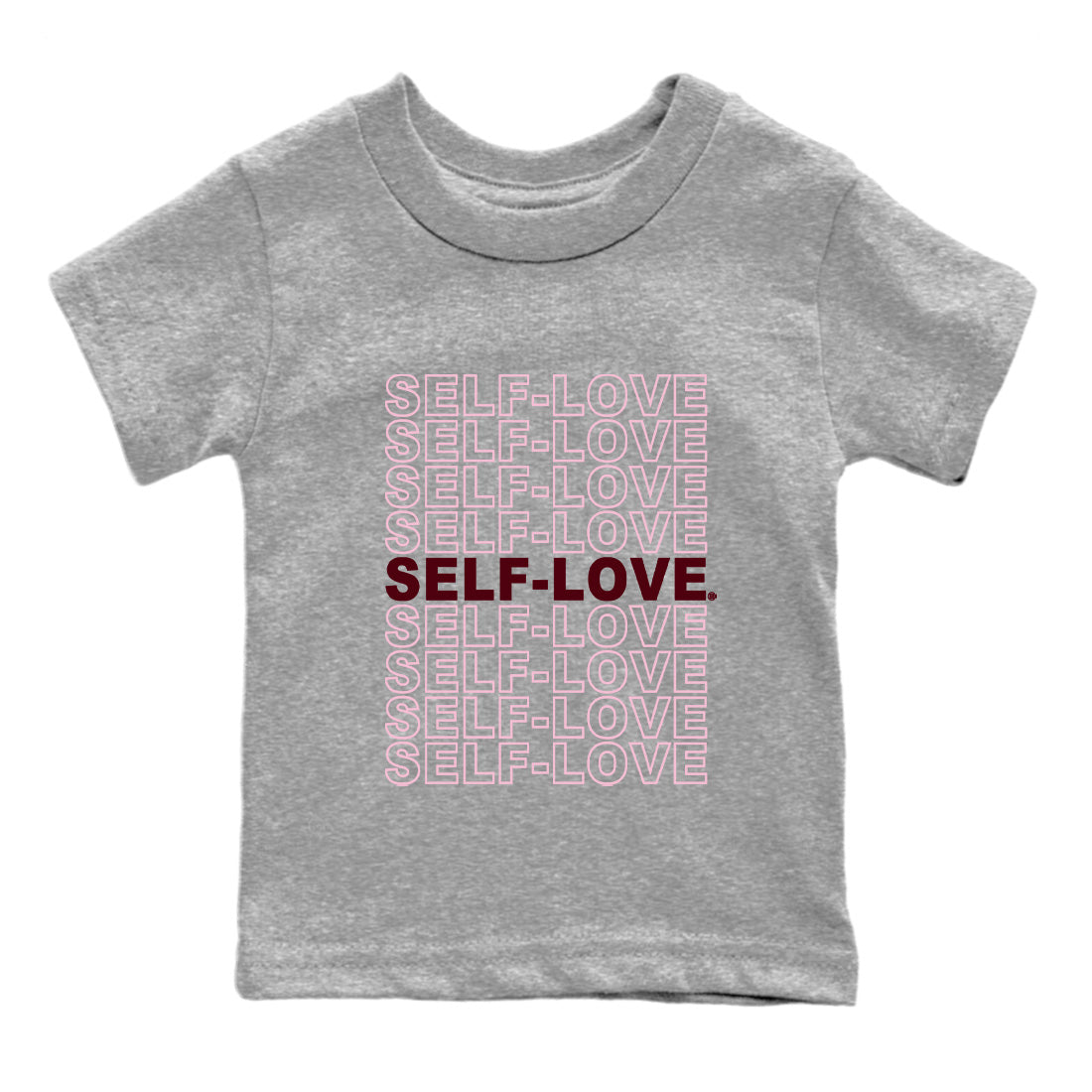 Dunk Valentines Day Sneaker Match Tees Self Love Sneaker Tees Dunk Valentines Day Jordan to match sneaker T-Shirt Kids Shirts