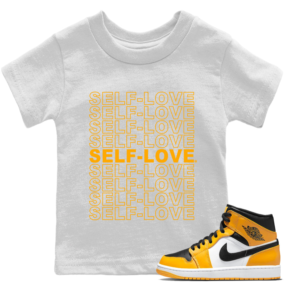 Jordan 1 Taxi Sneaker Matching T-Shirt Self Love Sneaker Tees Jordan 1 Taxi Sneaker Release Tees Kids Shirts