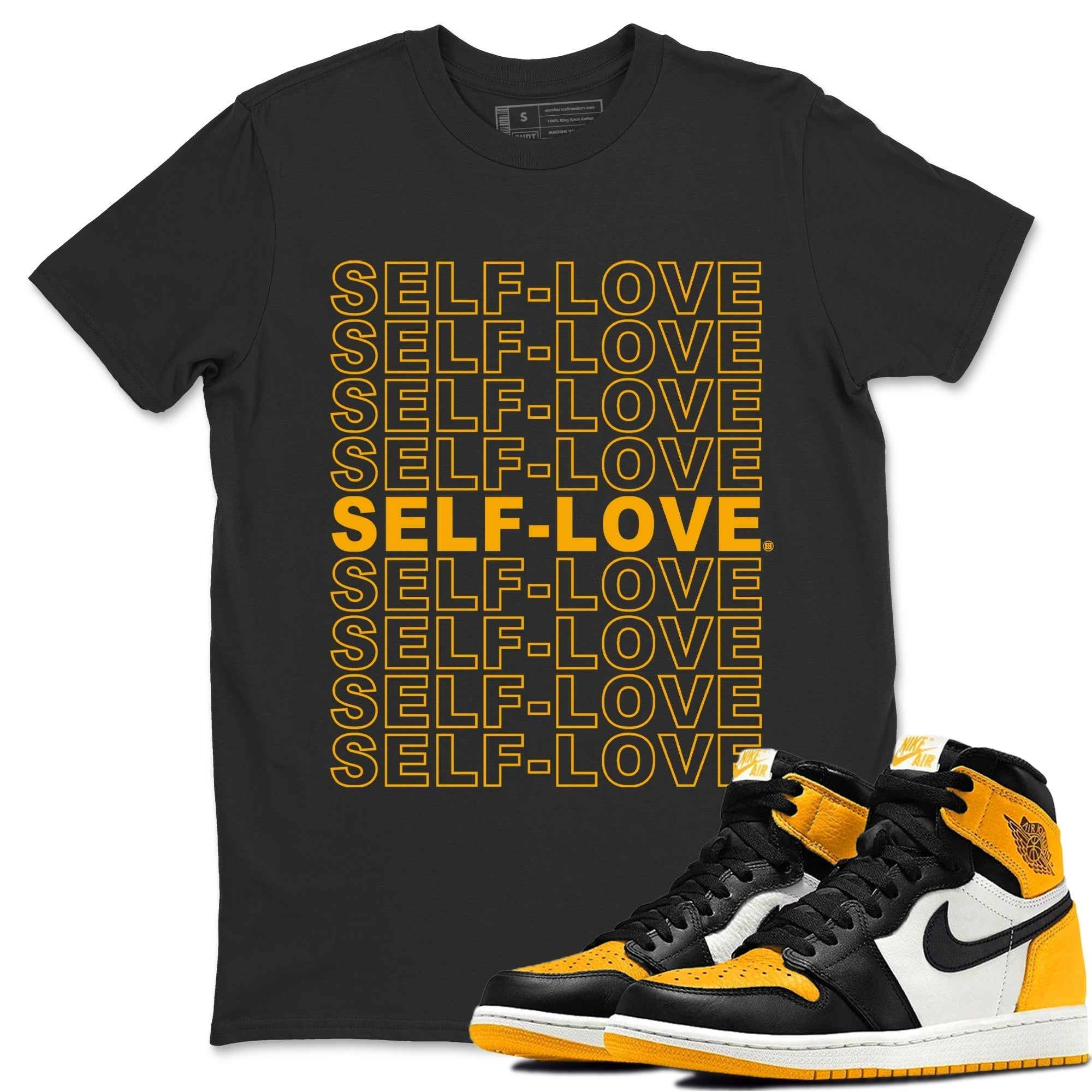 Jordan 1 Taxi Shirt To Match Jordans Self Love Sneaker Tees Jordan 1 Taxi Drip Gear Zone Sneaker Matching Clothing Unisex Shirts
