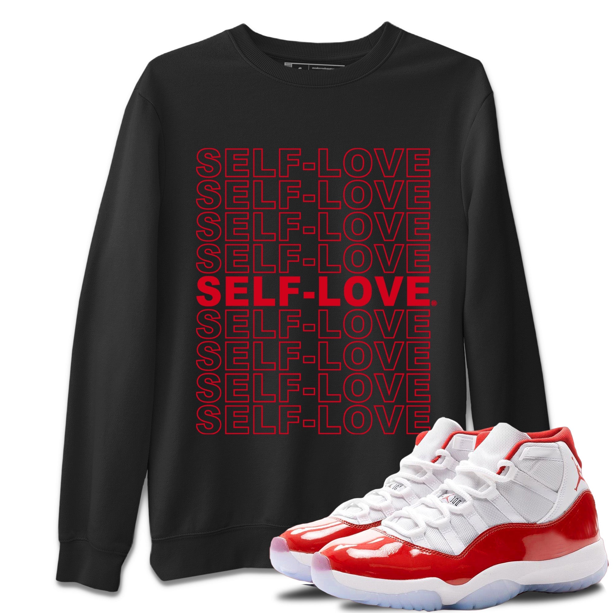 Jordan 11 Cherry Shirt To Match Jordans Self Love Sneaker Tees Jordan 11 Cherry Drip Gear Zone Sneaker Matching Clothing Unisex Shirts