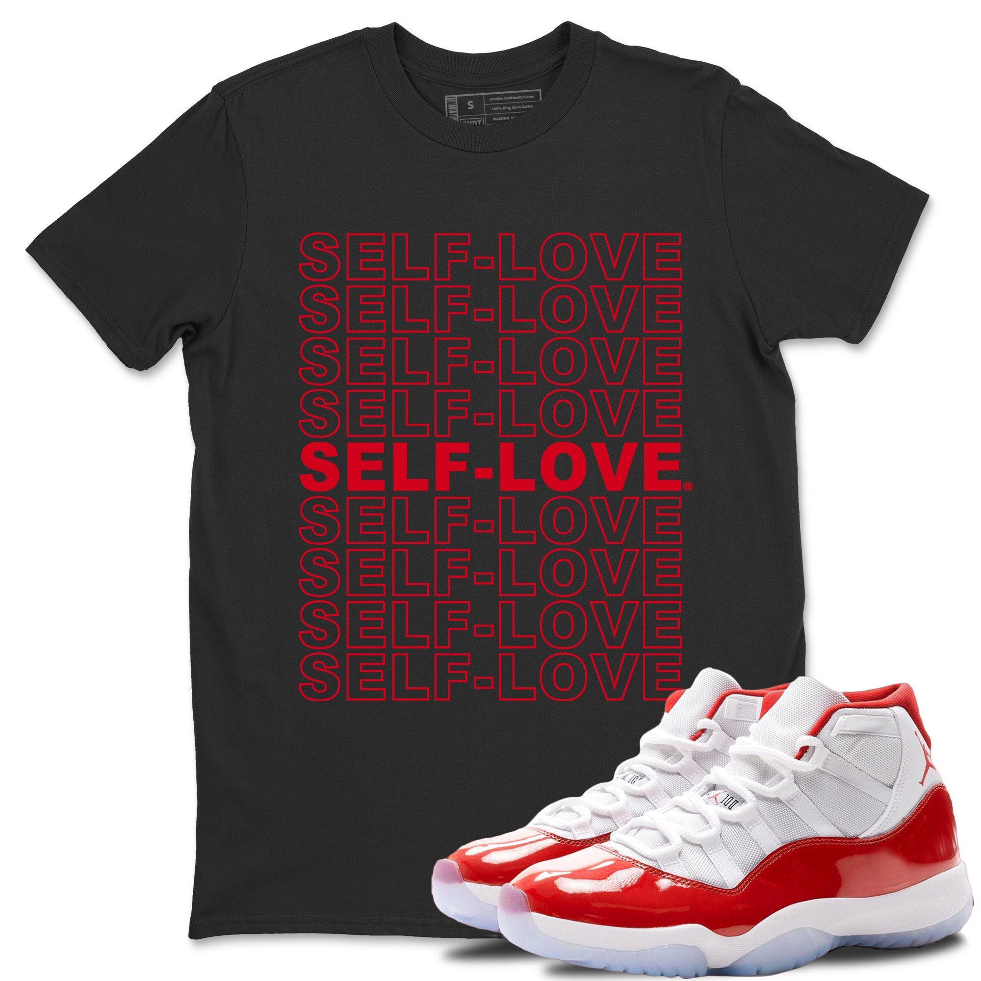 Jordan 11 Cherry Shirt To Match Jordans Self Love Sneaker Tees Jordan 11 Cherry Drip Gear Zone Sneaker Matching Clothing Unisex Shirts