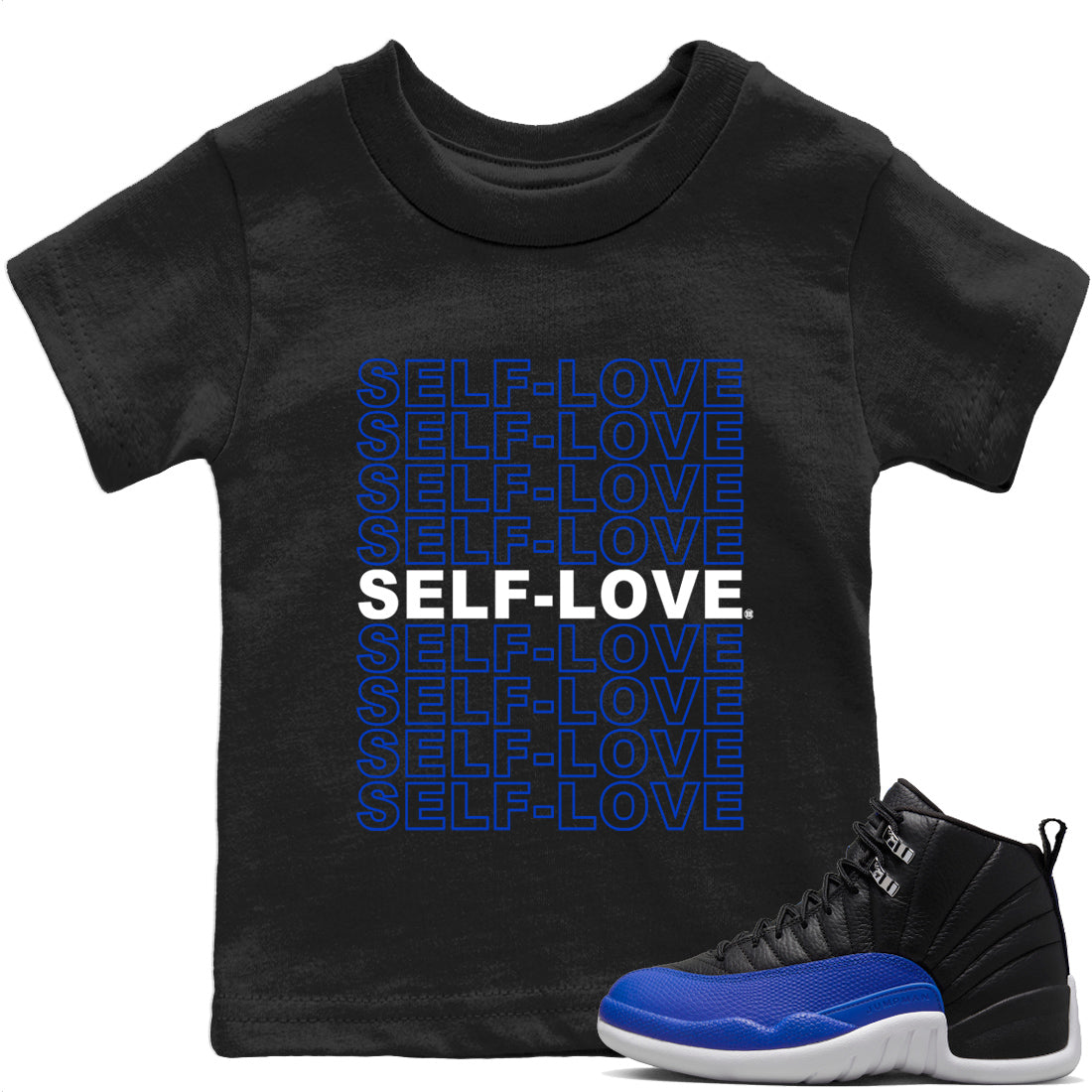 Jordan 12 Hyper Royal Sneaker Matching T-Shirt Self Love Sneaker Tees Jordan 12 Hyper Royal Sneaker Release Tees Kids Shirts