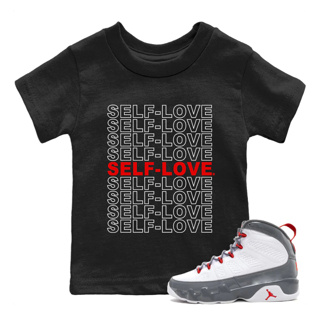 Jordan 9 Fire Red Shirt To Match Jordans Self Love Sneaker Tees Jordan 9 Fire Red Drip Gear Zone Sneaker Matching Clothing Kids Shirts