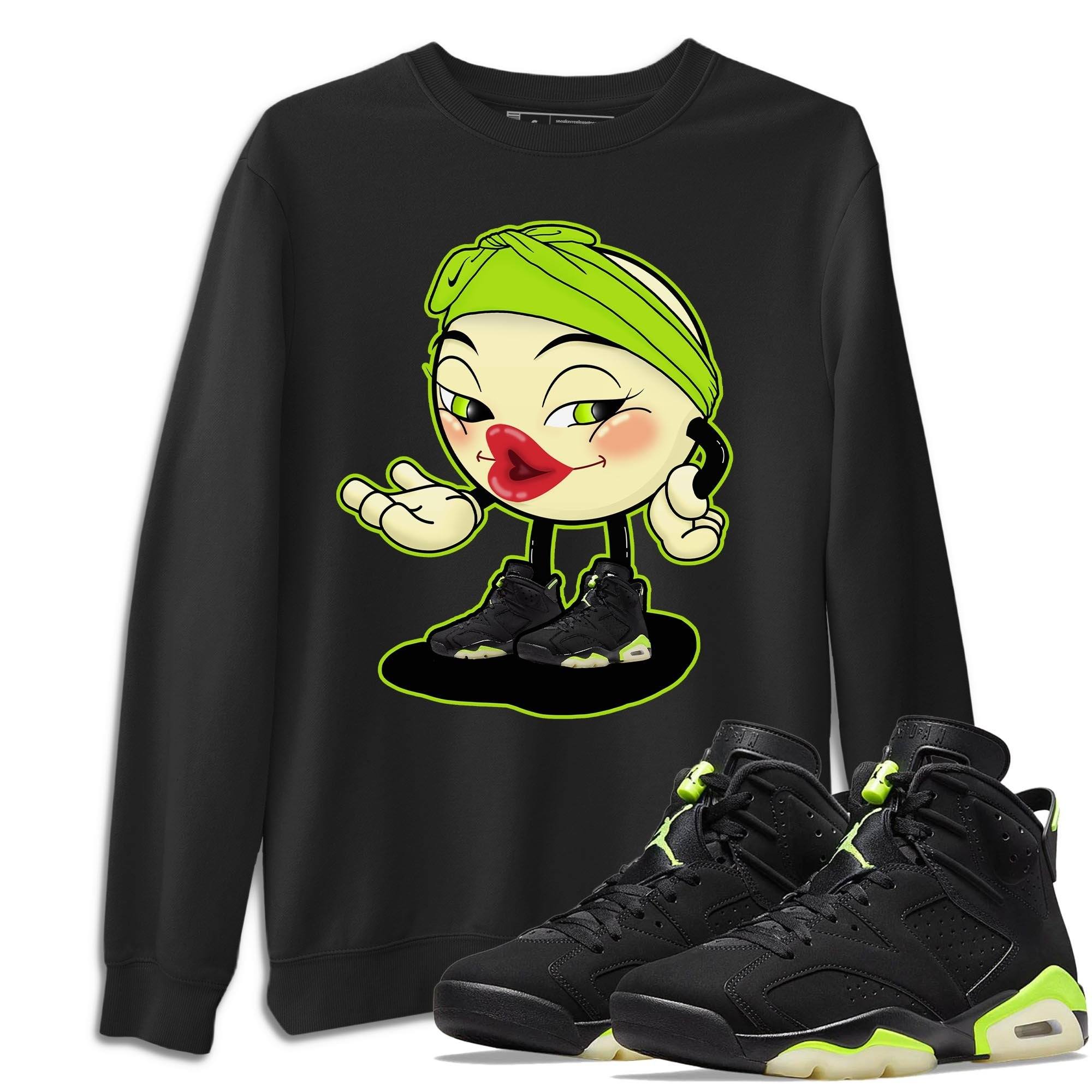 Jordan 6 Electric Green Shirt To Match Jordans Sexy Emoji Sneaker Tees Jordan 6 Electric Green Drip Gear Zone Sneaker Matching Clothing Unisex Shirts