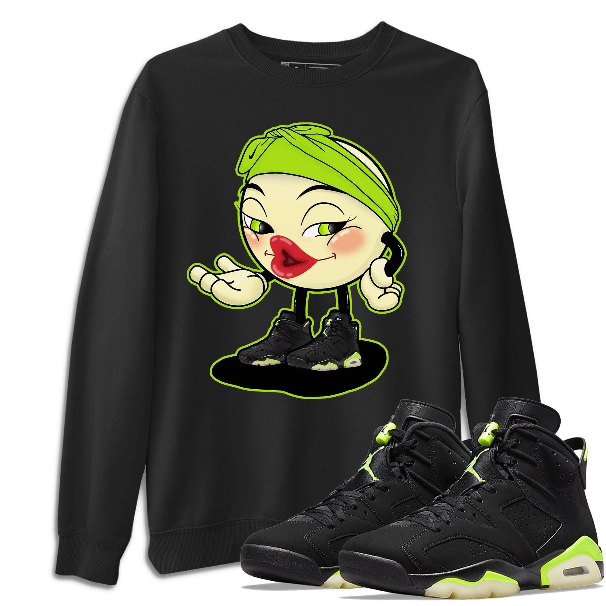 Jordan 6 Electric Green Shirt To Match Jordans Sexy Emoji Sneaker Tees Jordan 6 Electric Green Drip Gear Zone Sneaker Matching Clothing Unisex Shirts
