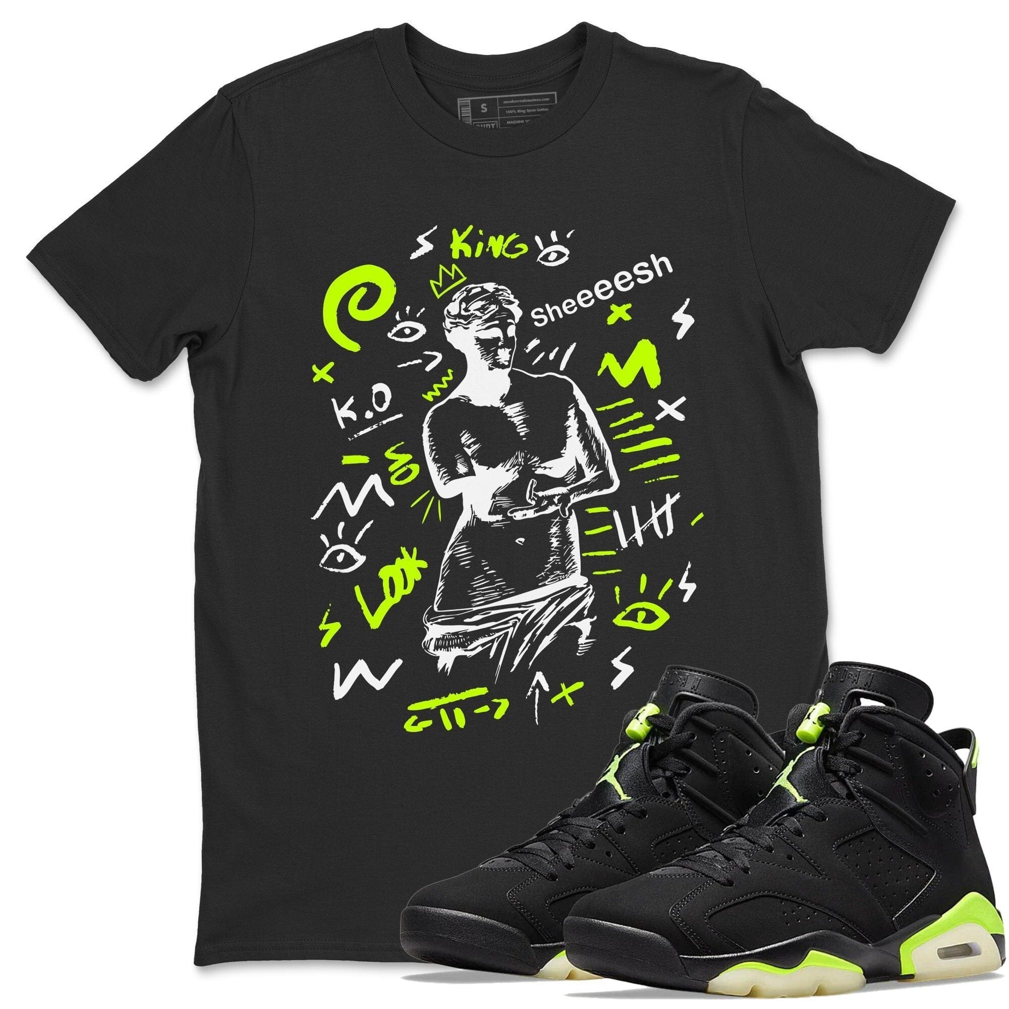 Jordan 6 Electric Green Shirt To Match Jordans Sheesh Meme Sneaker Tees Jordan 6 Electric Green Drip Gear Zone Sneaker Matching Clothing Unisex Shirts