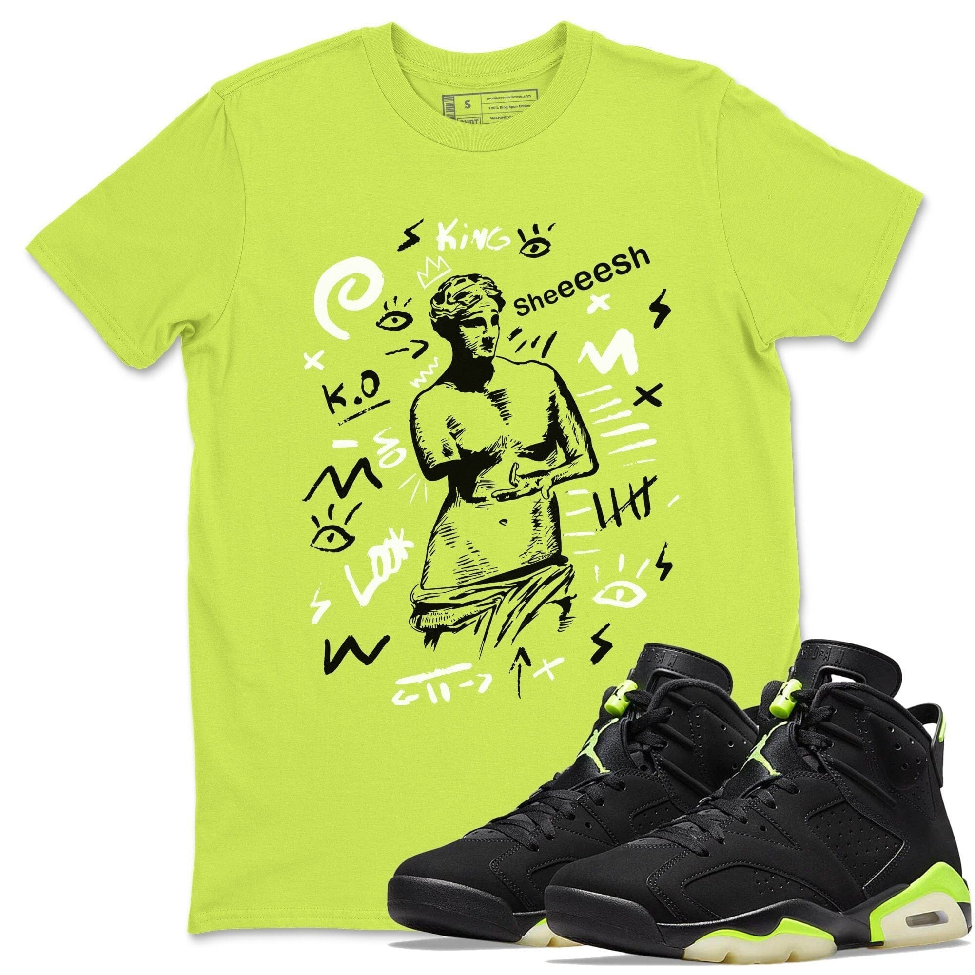 Jordan 6 Electric Green Shirt To Match Jordans Sheesh Meme Sneaker Tees Jordan 6 Electric Green Drip Gear Zone Sneaker Matching Clothing Unisex Shirts