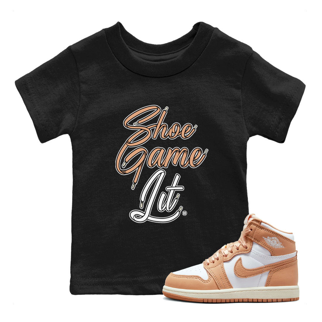 Air Jordan 1 High OG WMNS Praline shirt to match jordans Shoe Game Lit Shoe Lace Streetwear Sneaker Shirt Air Jordan 1 Praline Drip Gear Zone Sneaker Matching Clothing Baby Toddler Black 1 T-Shirt