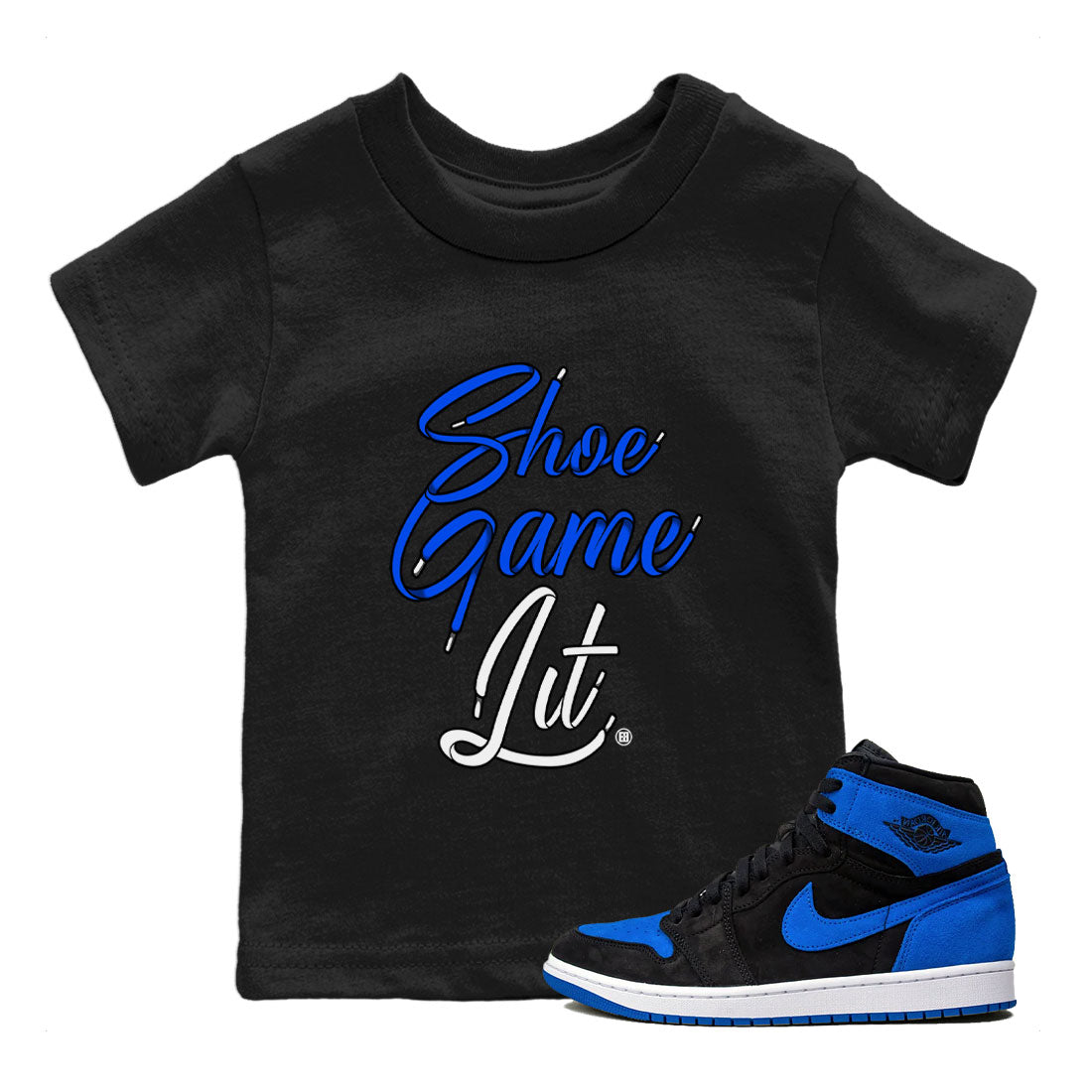 Air Jordan 1 Royal Reimagined shirt to match jordans Shoe Game Lit Shoe Lace sneaker tees Air Jordan 1 High OG Royal Reimagined Drip Gear Zone Kids Baby Toddler sneaker shirts Black 1 T-Shirt