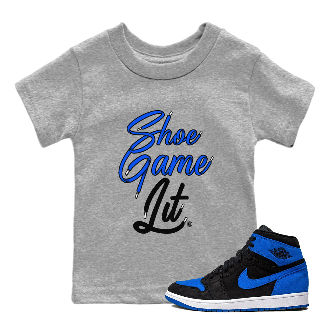 Air Jordan 1 Royal Reimagined shirt to match jordans Shoe Game Lit Shoe Lace sneaker tees Air Jordan 1 High OG Royal Reimagined Drip Gear Zone Kids Baby Toddler sneaker shirts Heather Grey 1 T-Shirt