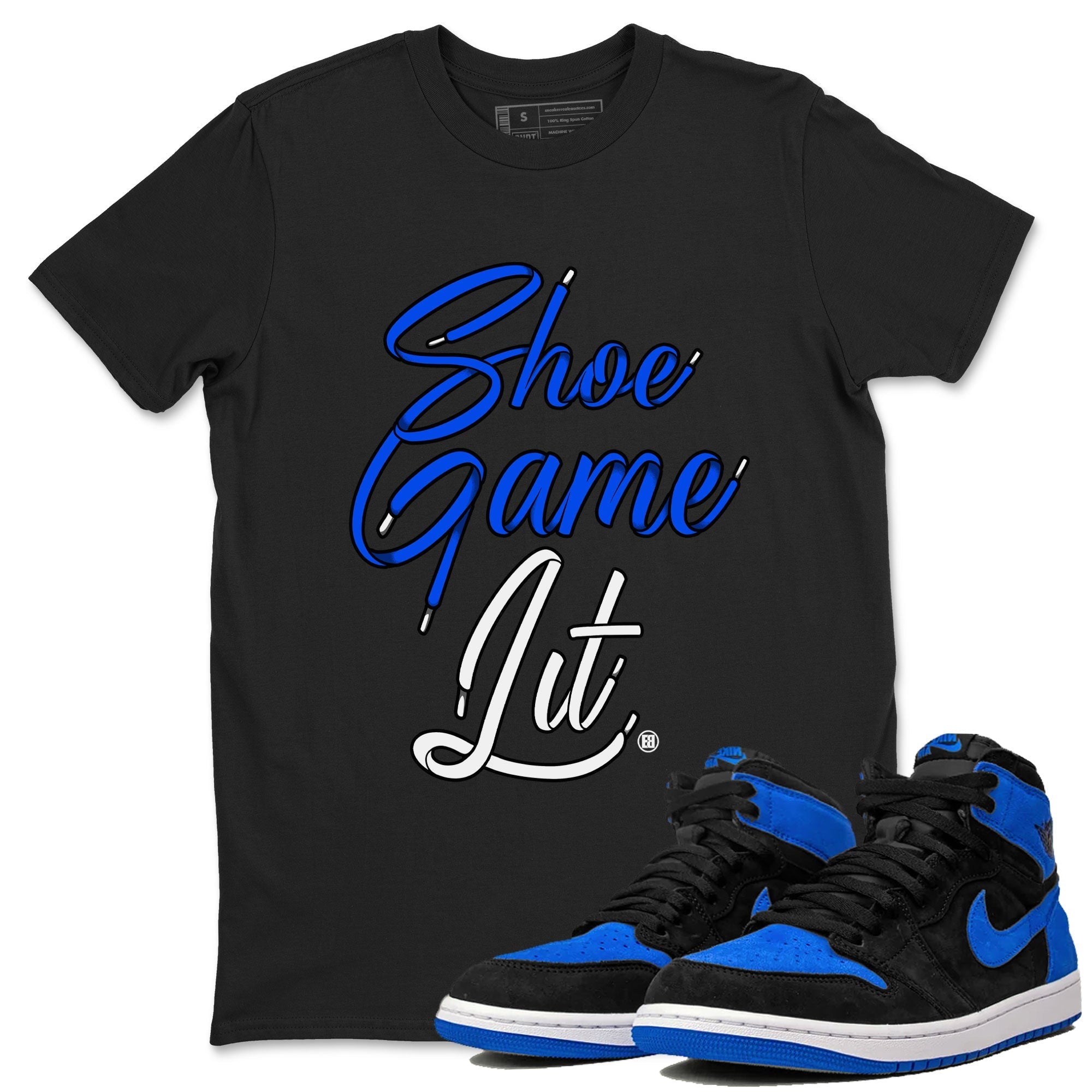Air Jordan 1 Royal Reimagined shirt to match jordans Shoe Game Lit Shoe Lace sneaker tees Air Jordan 1 High OG Royal Reimagined Drip Gear Zone Unisex Sneaker Tees and Sneaker Match T-Shirt Black 1 T-Shirt