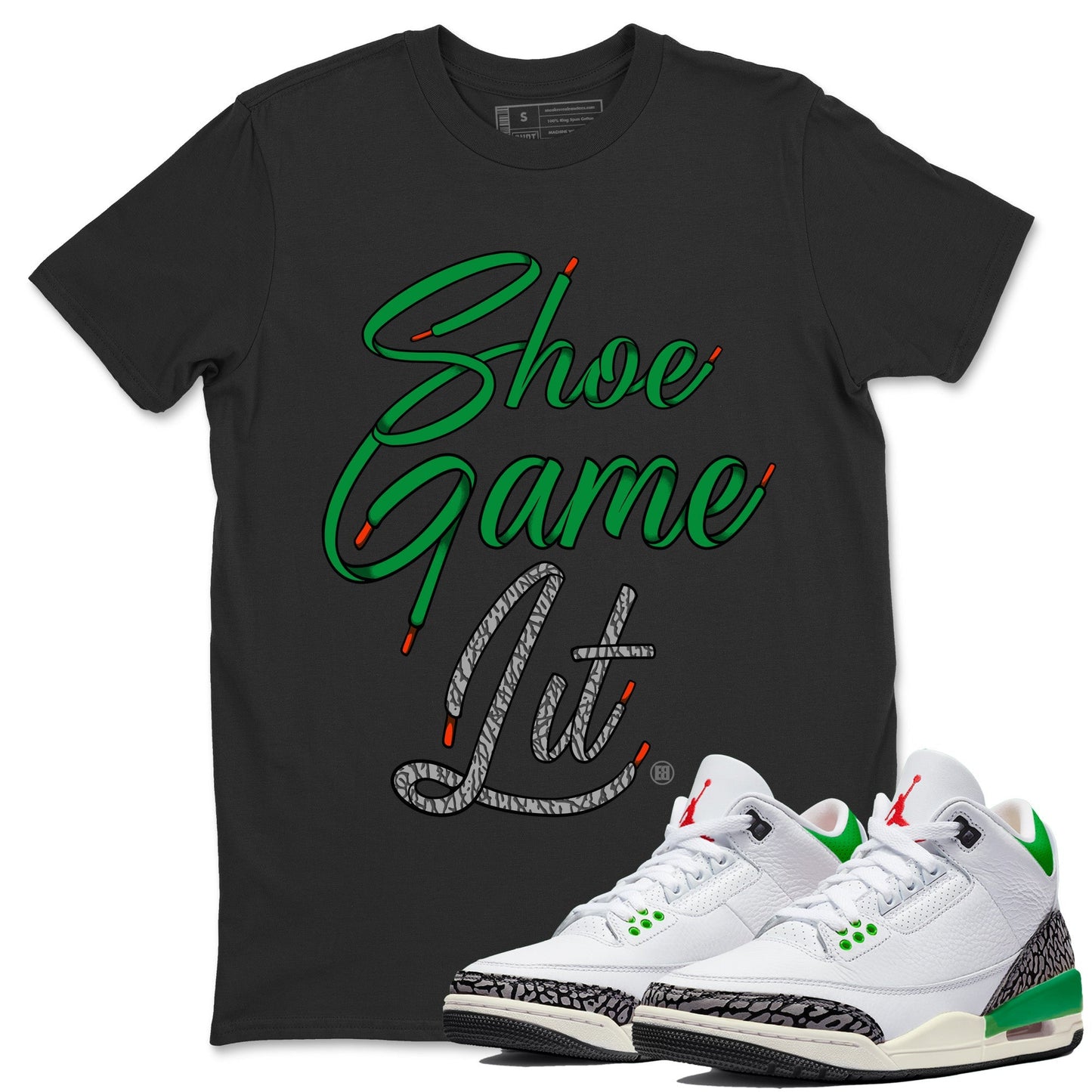 Air Jordan 3 Lucky Green Sneaker Match Tees Shoe Game Lit Shoe Lace Streetwear Sneaker Shirt Air Jordan 3 Lucky Green Sneaker Release Tees Unisex Shirts Black 1