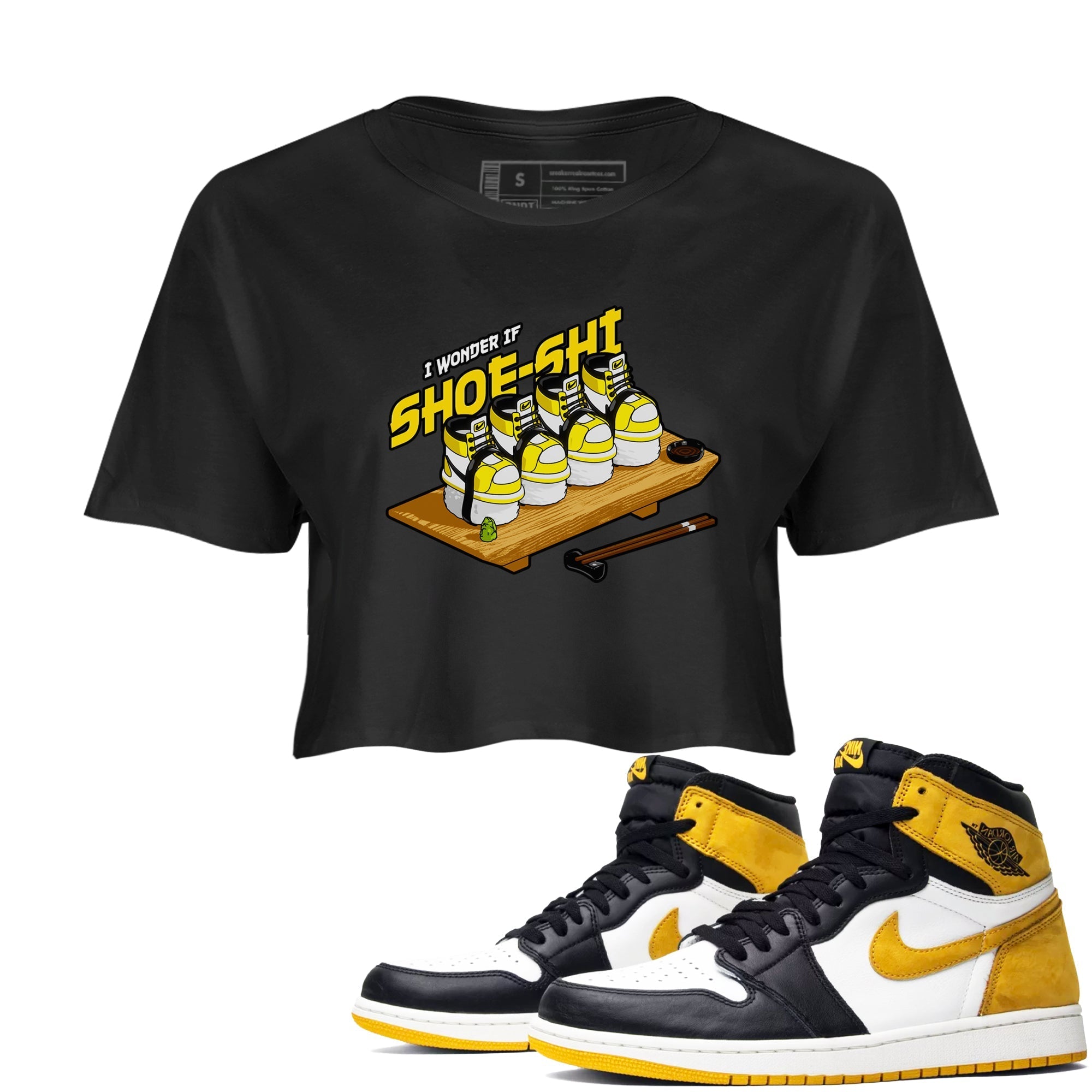 1s Yellow Ochre shirt to match jordans Shoe-Shi sneaker tees streetwear brand Air Jordan 1 Yellow Ochre Drip Gear Zone Brand Black 1 crop length shirt