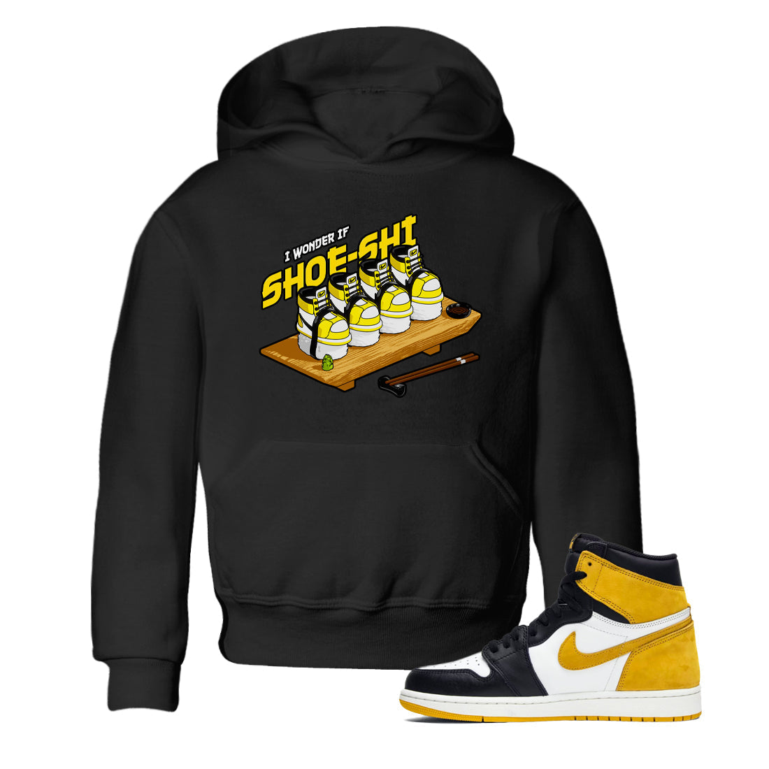 1s Yellow Ochre shirt to match jordans Shoe-Shi sneaker tees streetwear brand Air Jordan 1 Yellow Ochre Drip Gear Zone Brand baby toddler Black 1 cotton Shirt