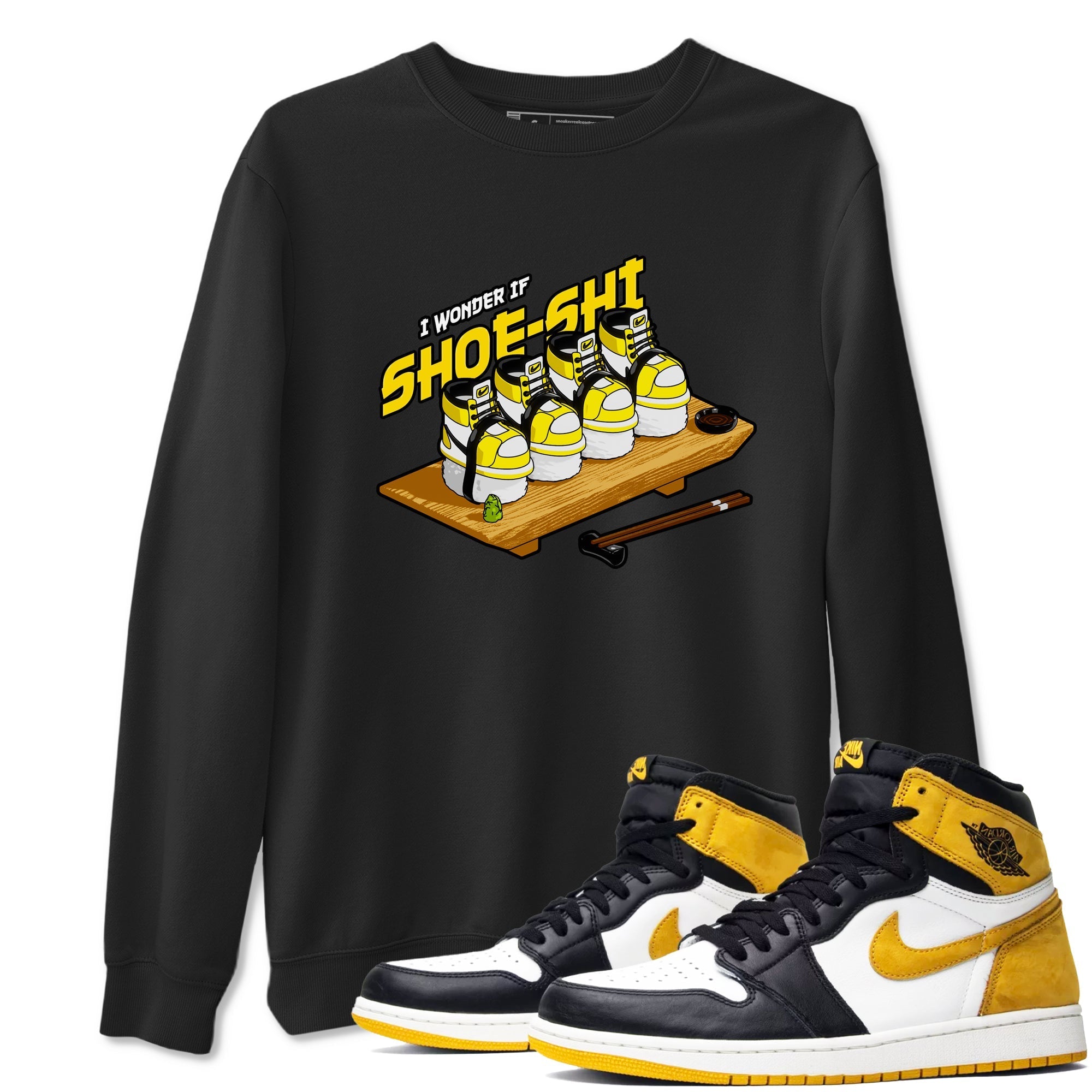 1s Yellow Ochre shirt to match jordans Shoe-Shi sneaker tees streetwear brand Air Jordan 1 Yellow Ochre Drip Gear Zone Brand unisex cotton Black 1 crew neck shirt