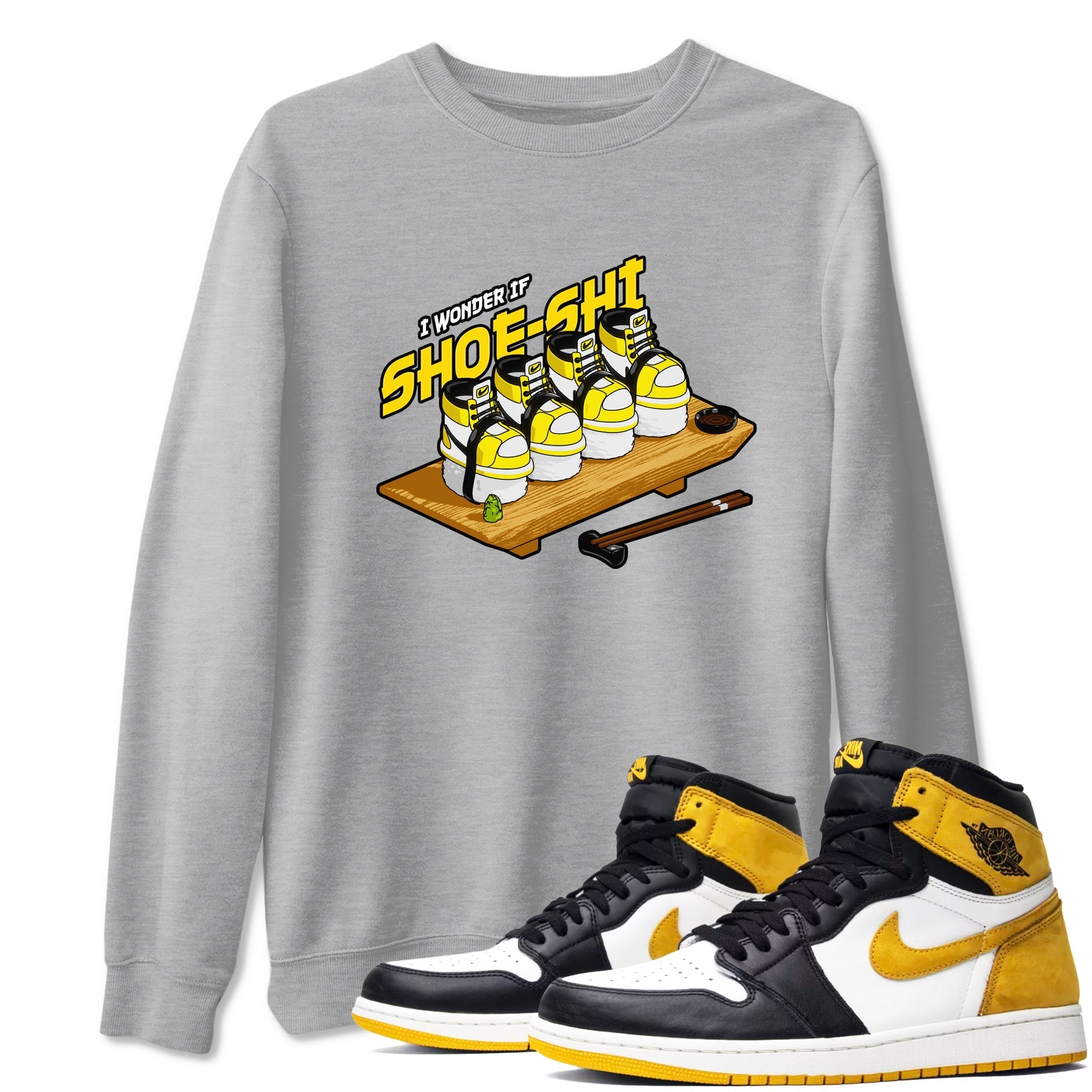 1s Yellow Ochre shirt to match jordans Shoe-Shi sneaker tees streetwear brand Air Jordan 1 Yellow Ochre Drip Gear Zone Brand unisex cotton Heather Grey 1 crew neck shirt