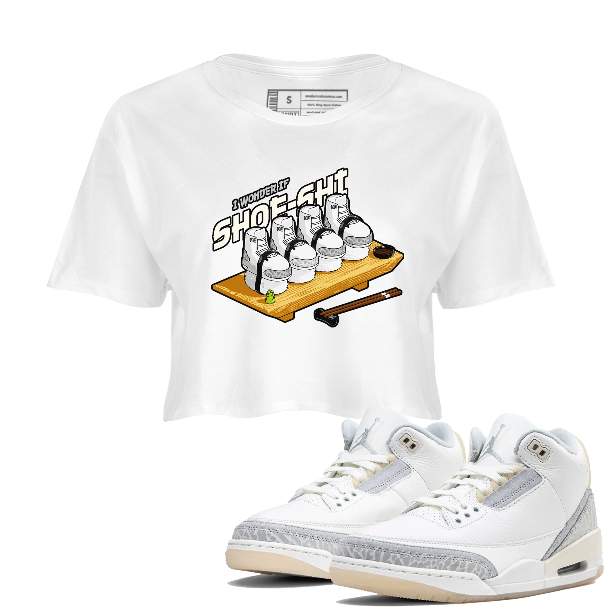 3s Ivory shirt to match jordans Shoe-Shi sneaker tees Air Jordan 3 Ivory Drip Gear Zone White 1 crop length shirt