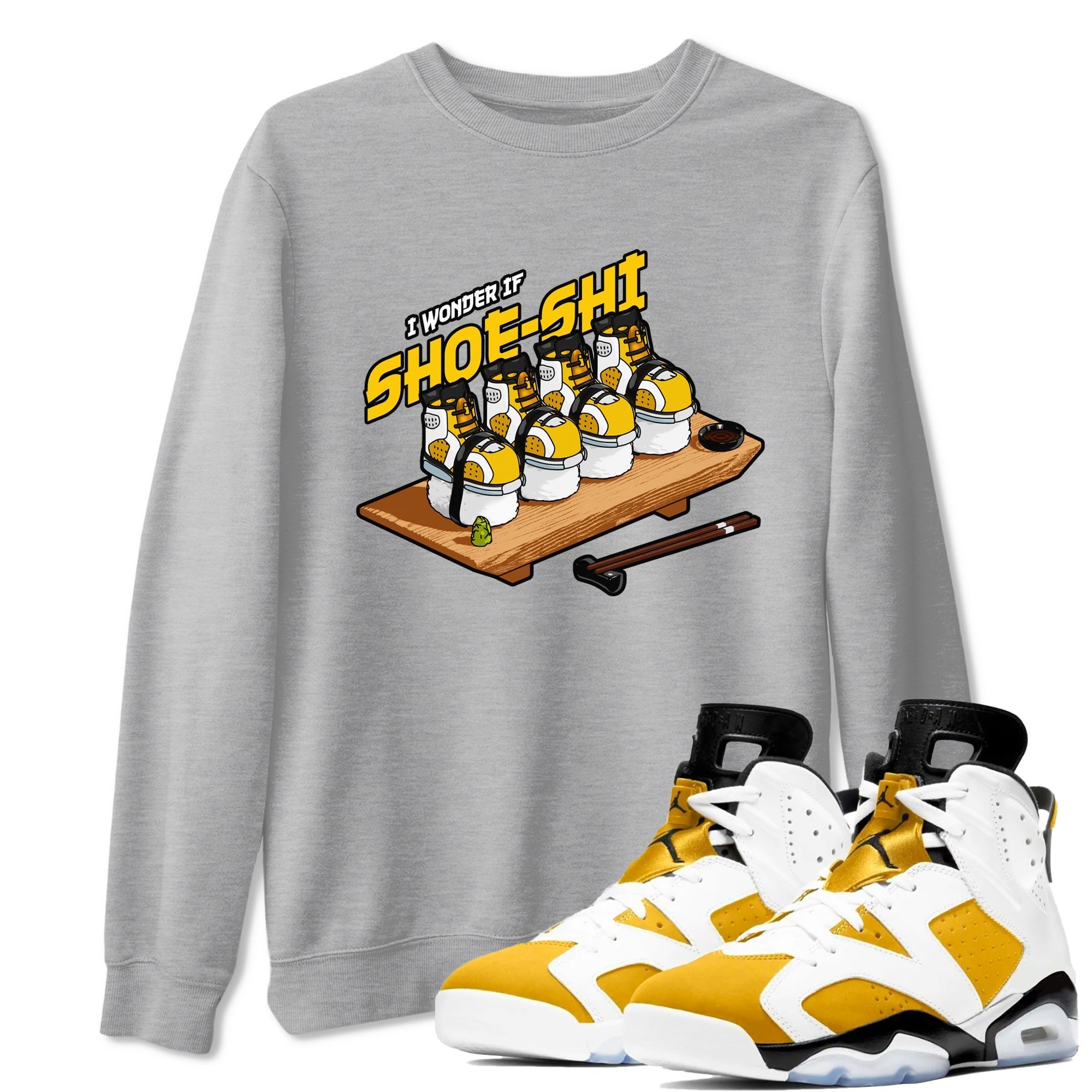 Air Jordan 6 Yellow Ochre shirt to match jordans Shoe-Shi sneaker tees streetwear brand AJ6 Yellow Ochre Drip Gear Zone Brand Unisex Heather Grey 1 T-Shirt