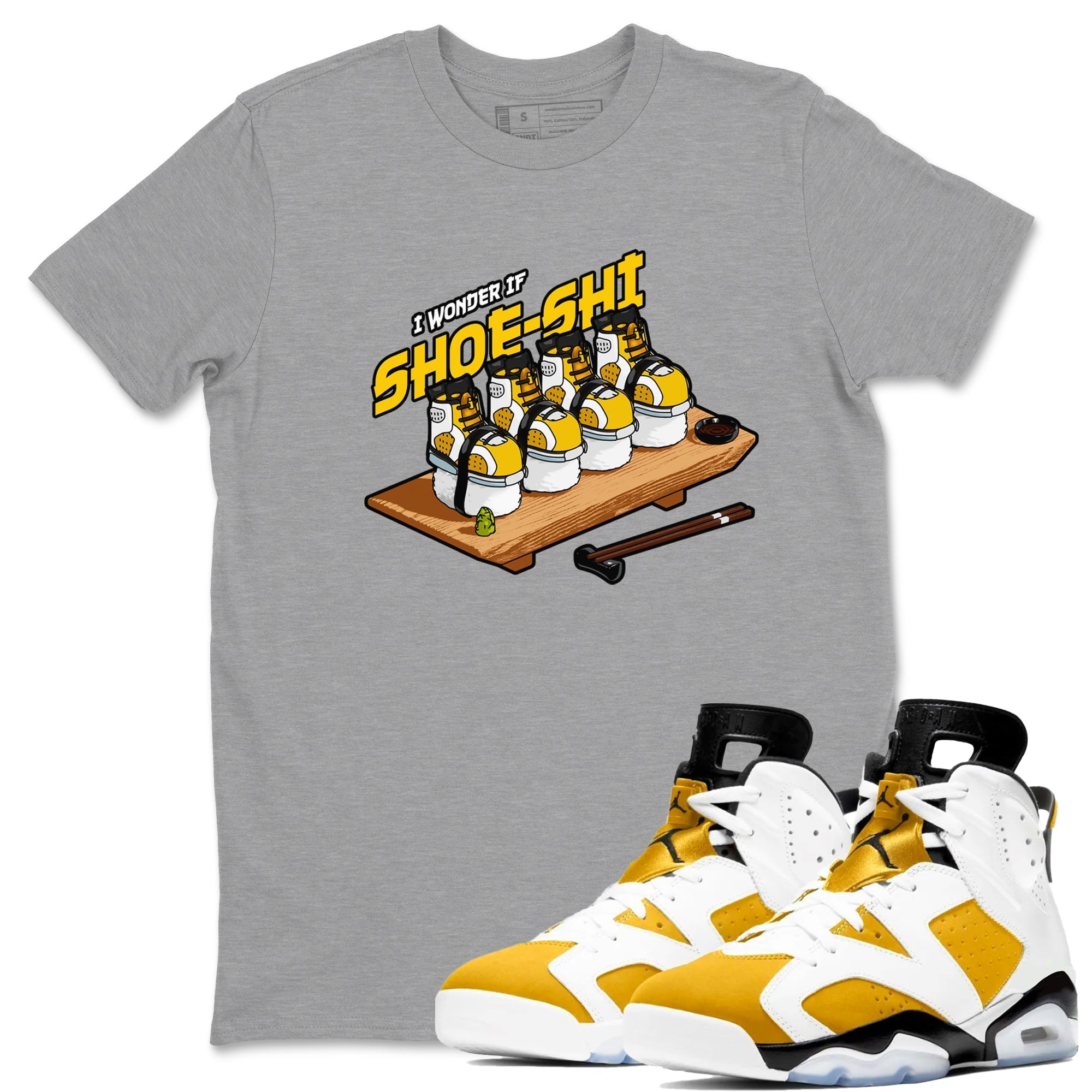 Air Jordan 6 Yellow Ochre shirt to match jordans Shoe-Shi sneaker tees streetwear brand AJ6 Yellow Ochre Drip Gear Zone Brand Unisex Heather Grey 1 T-Shirt