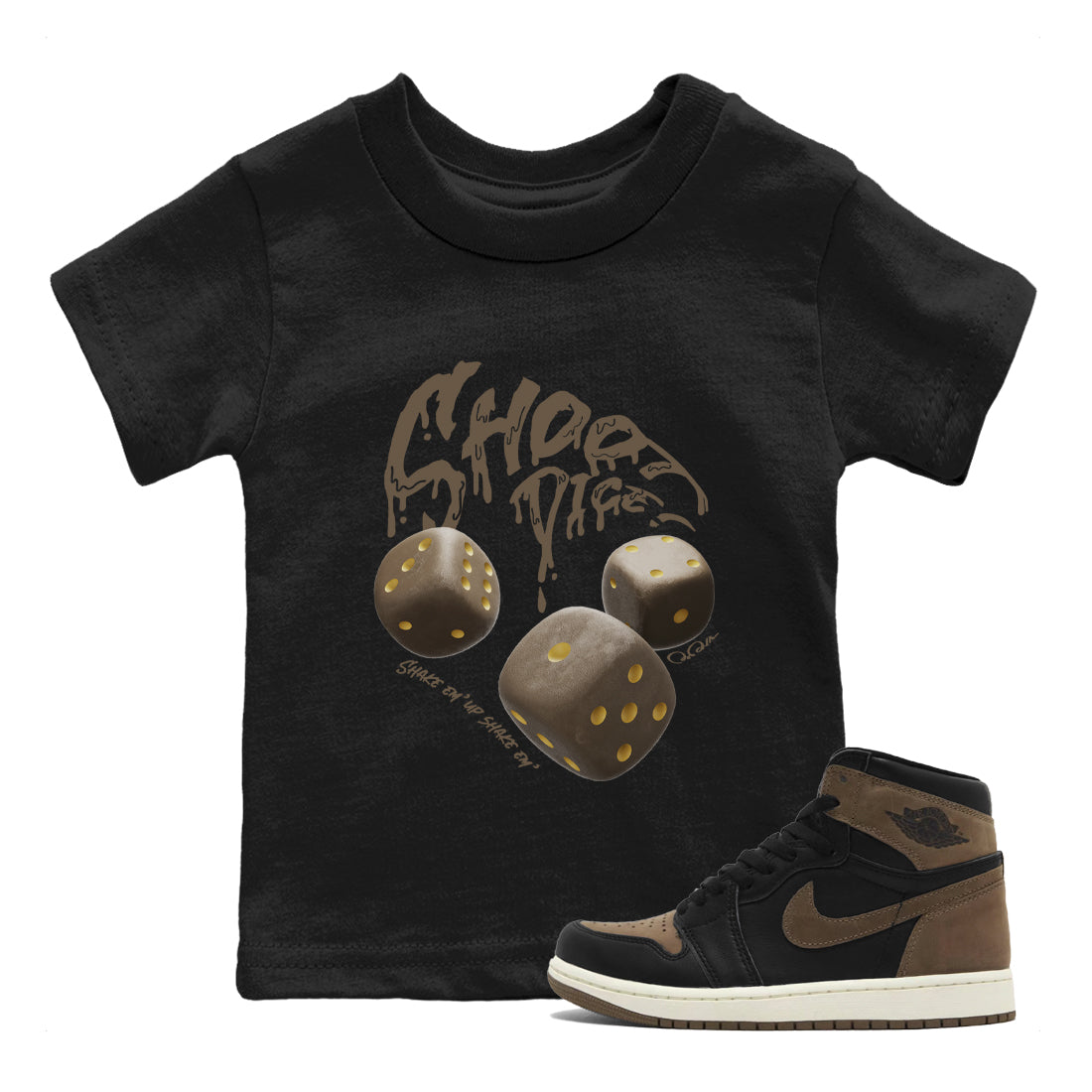 Air Jordan 1 Palomino shirt to match jordans Shoot Dice Streetwear Sneaker Shirt AJ1 High Palomino Drip Gear Zone Sneaker Matching Clothing Baby Toddler Black 1 T-Shirt