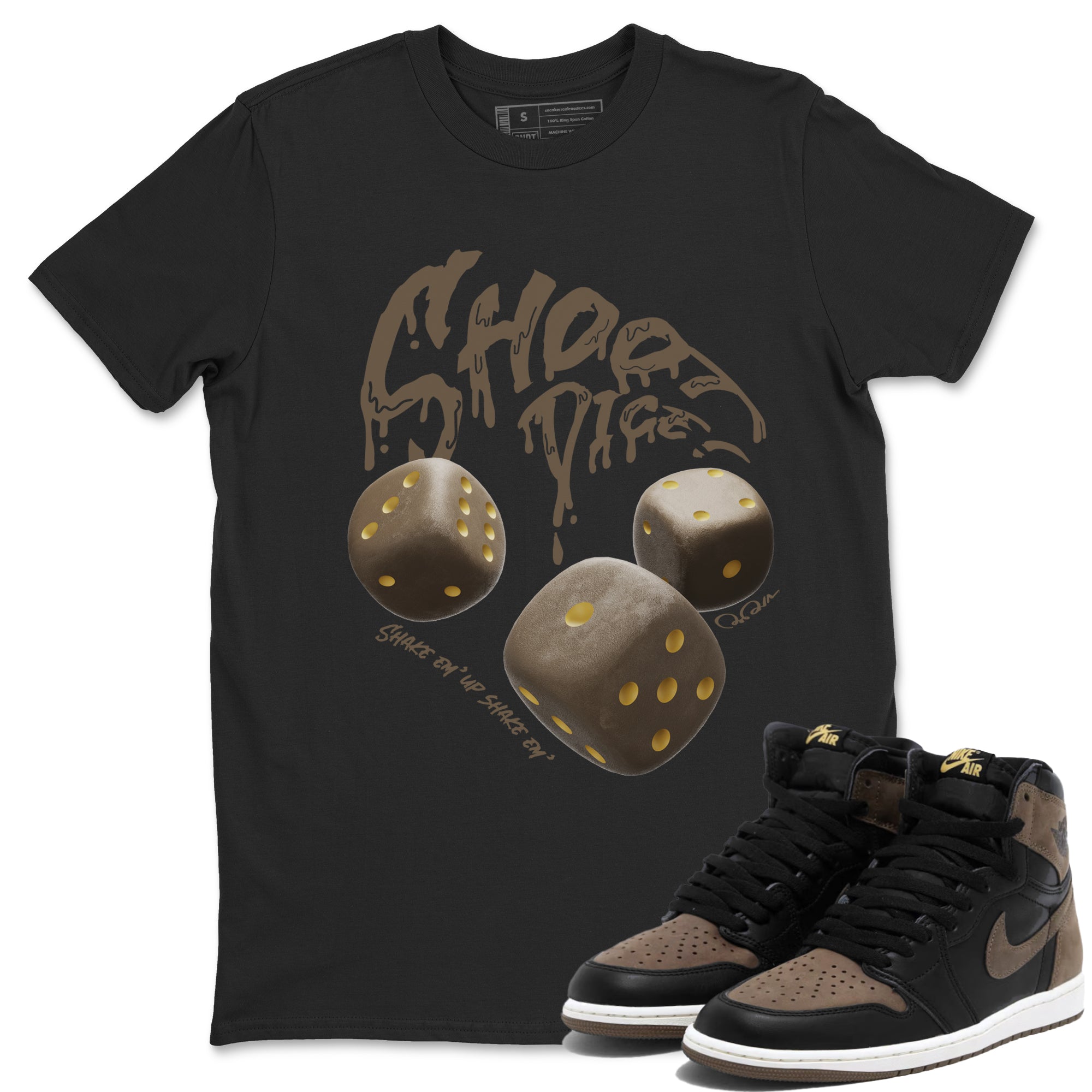 Air Jordan 1 Palomino shirt to match jordans Shoot Dice Streetwear Sneaker Shirt AJ1 High Palomino Drip Gear Zone Sneaker Matching Clothing Unisex Black 1 T-Shirt