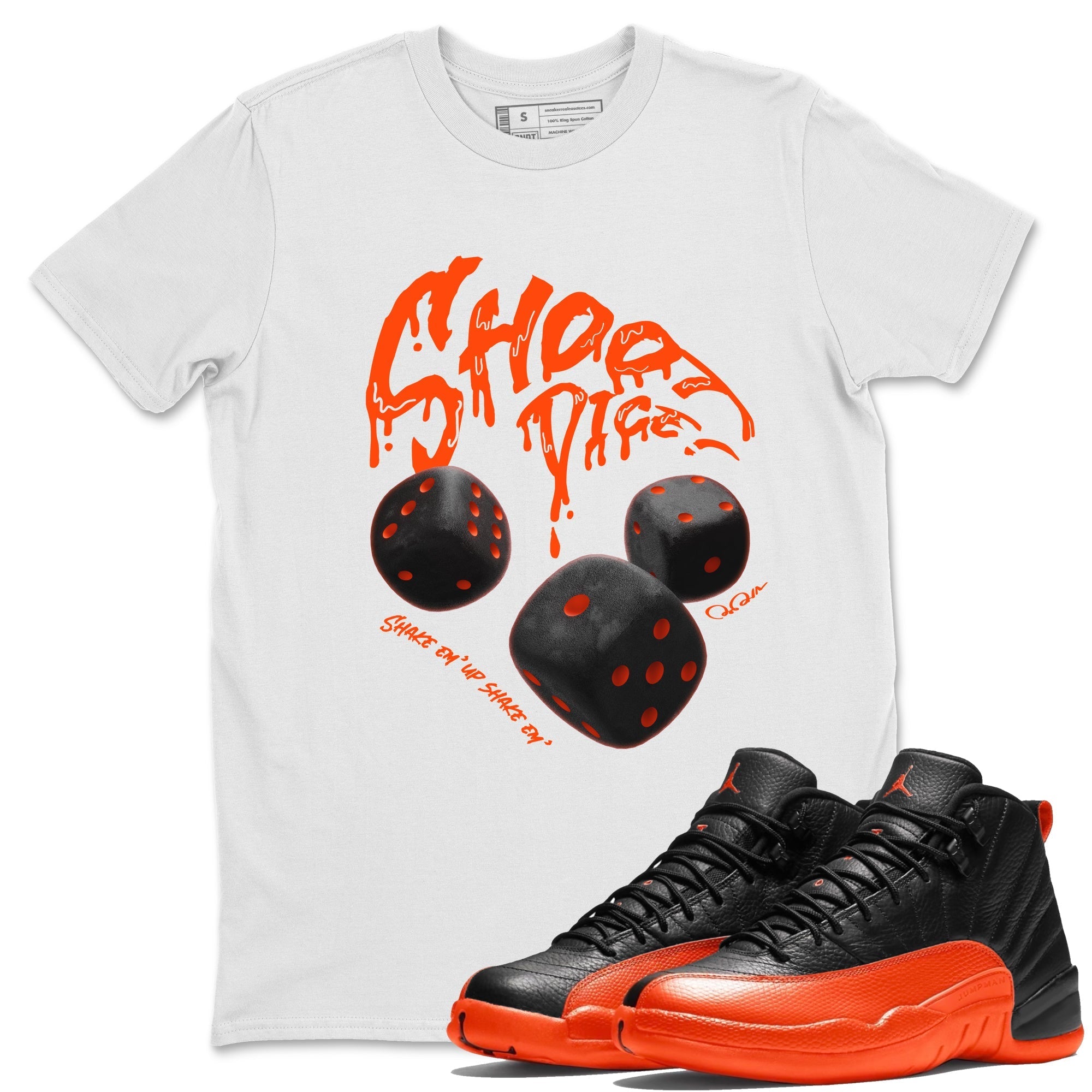 Air Jordan 12 Brilliant Orange Sneaker Match Tees Shoot Dice Streetwear Sneaker Shirt AJ1 OG High2 Brilliant Orange Sneaker Release Tees Unisex Shirts White 1