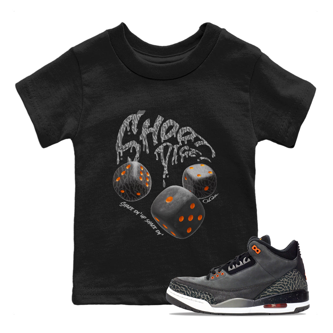 Air Jordan 3 Fear shirt to match jordans Shoot Dice sneaker tees AJ3 Fear Drip Gear Zone Baby Toddler Black 1 T-Shirt