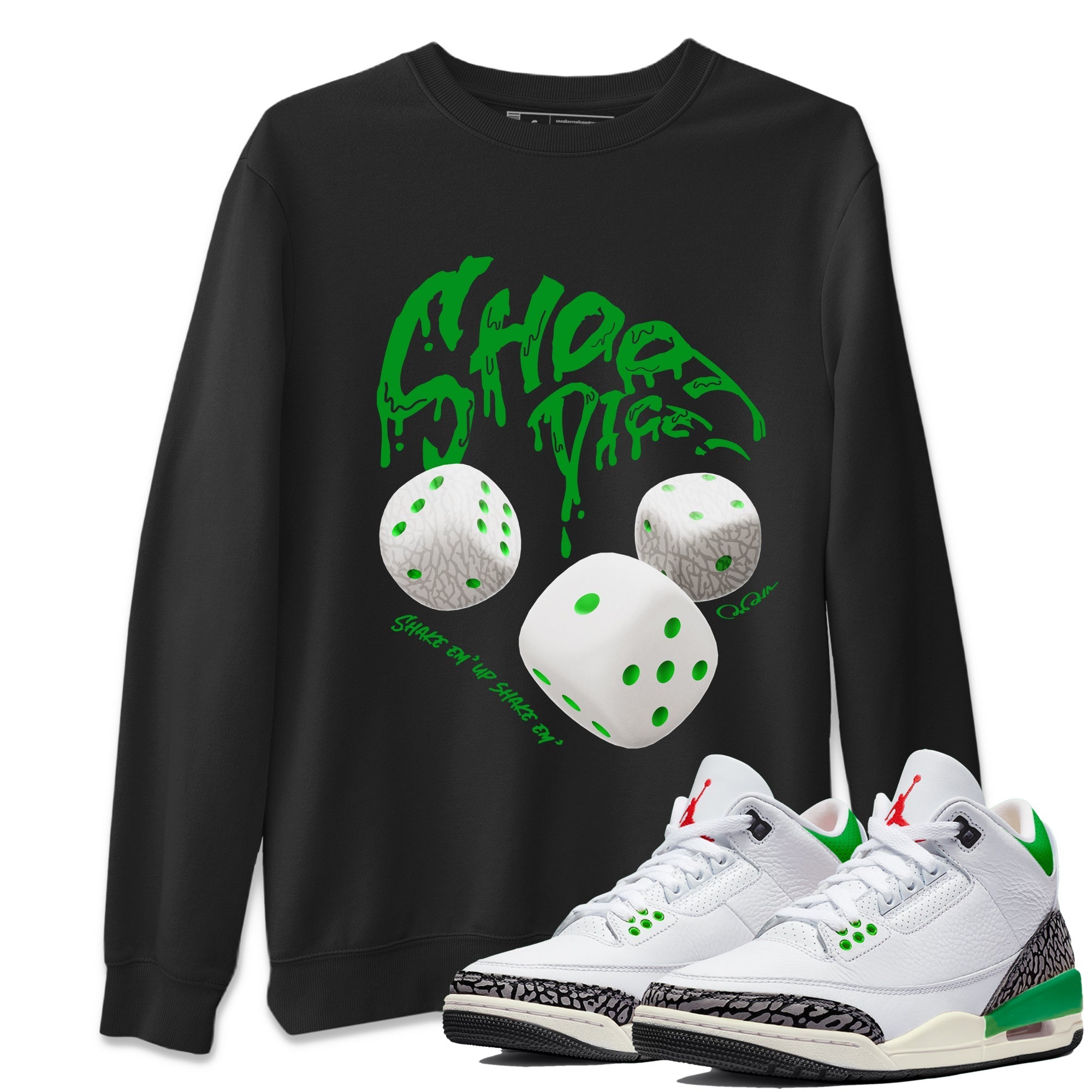 Air Jordan 3 Lucky Green Sneaker Match Tees Shoot Dice Streetwear Sneaker Shirt AJ3 Lucky Green Sneaker Release Tees Unisex Shirts Black 1