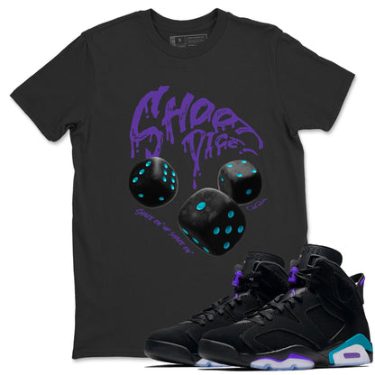 Air Jordan 6 Aqua Sneaker Match Tees Shoot Dice Sneaker Tees AJ6 Aqua Sneaker Release Tees Unisex Shirts Black 1