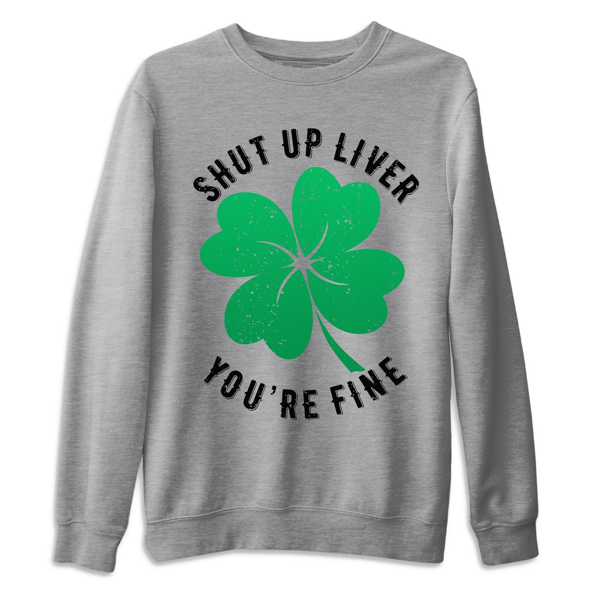 Jordan 1 Lucky Green Shirt To Match Jordans Shut Up Liver You're Fine Sneaker Tees Jordan 1 Lucky Green Drip Gear Zone Sneaker Matching Clothing Unisex Shirts