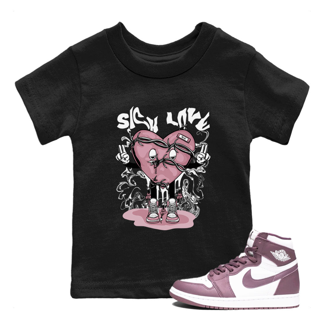 Air Jordan 1 Mauve shirt to match jordans Sick Love crew neck streetwear t-shirt AJ1 High OG Mauve Drip Gear Zone Crew Neck Sneaker Matching TeeBaby Toddler Black 1 Sneaker Matching Tee
