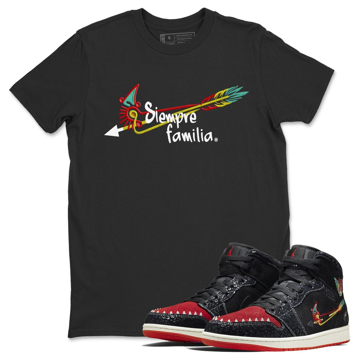 Jordan 1 Siempre Familia Shirt To Match Jordans Siempre Familia Sneaker Tees Jordan 1 Siempre Familia Drip Gear Zone Sneaker Matching Clothing Unisex Shirts