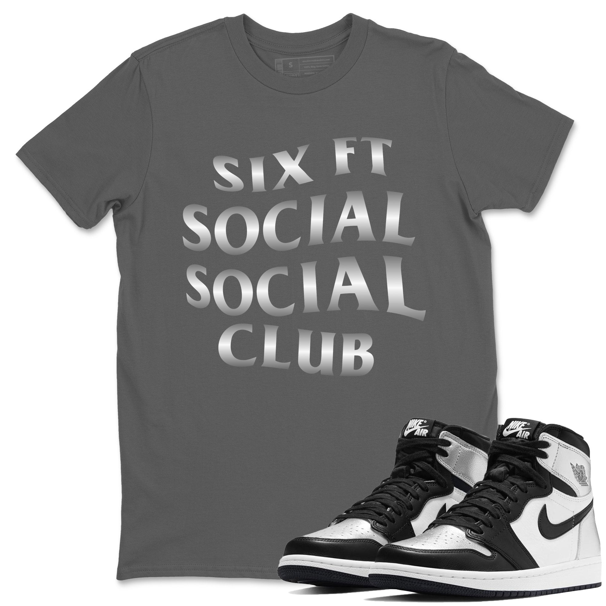Jordan 1 Silver Toe Shirt To Match Jordans Six FT Social Club Sneaker Tees Jordan 1 Silver Toe Drip Gear Zone Sneaker Matching Clothing Unisex Shirts
