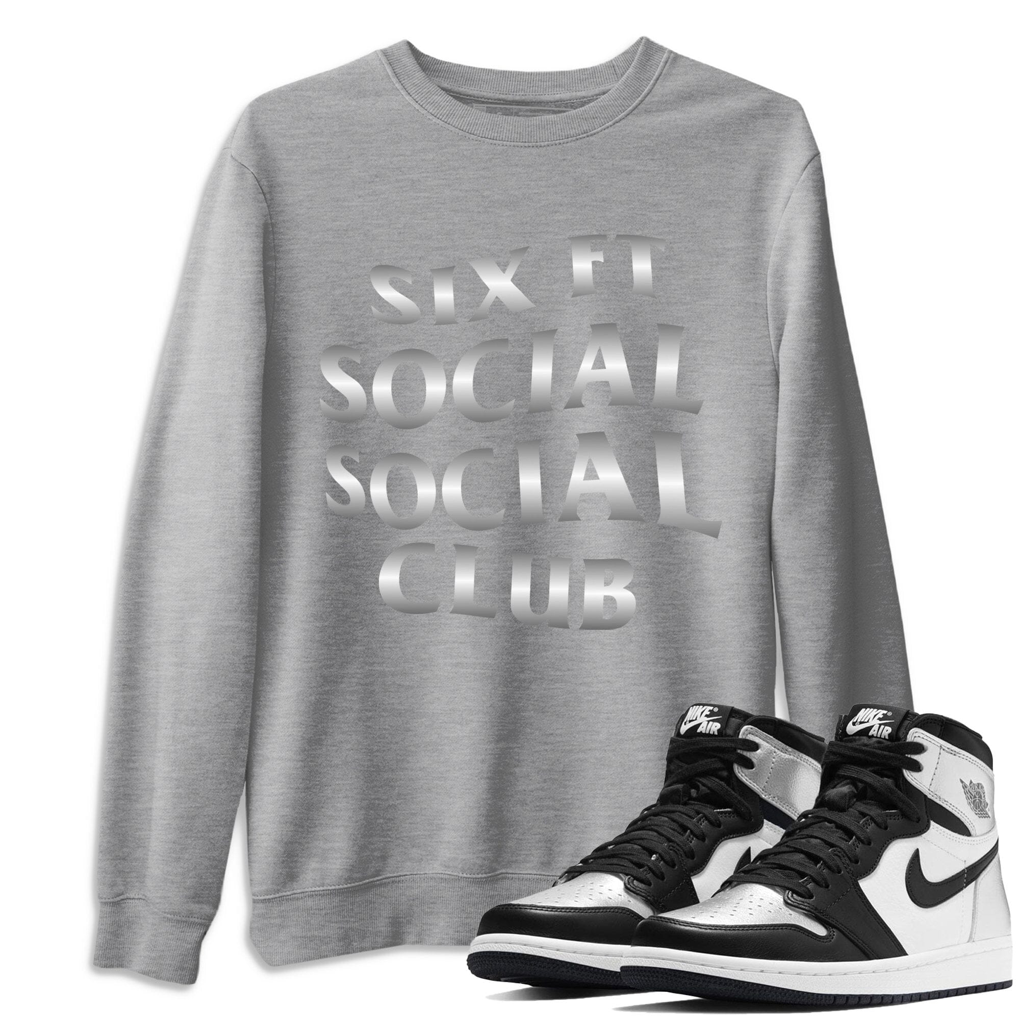 Jordan 1 Silver Toe Shirt To Match Jordans Six FT Social Club Sneaker Tees Jordan 1 Silver Toe Drip Gear Zone Sneaker Matching Clothing Unisex Shirts