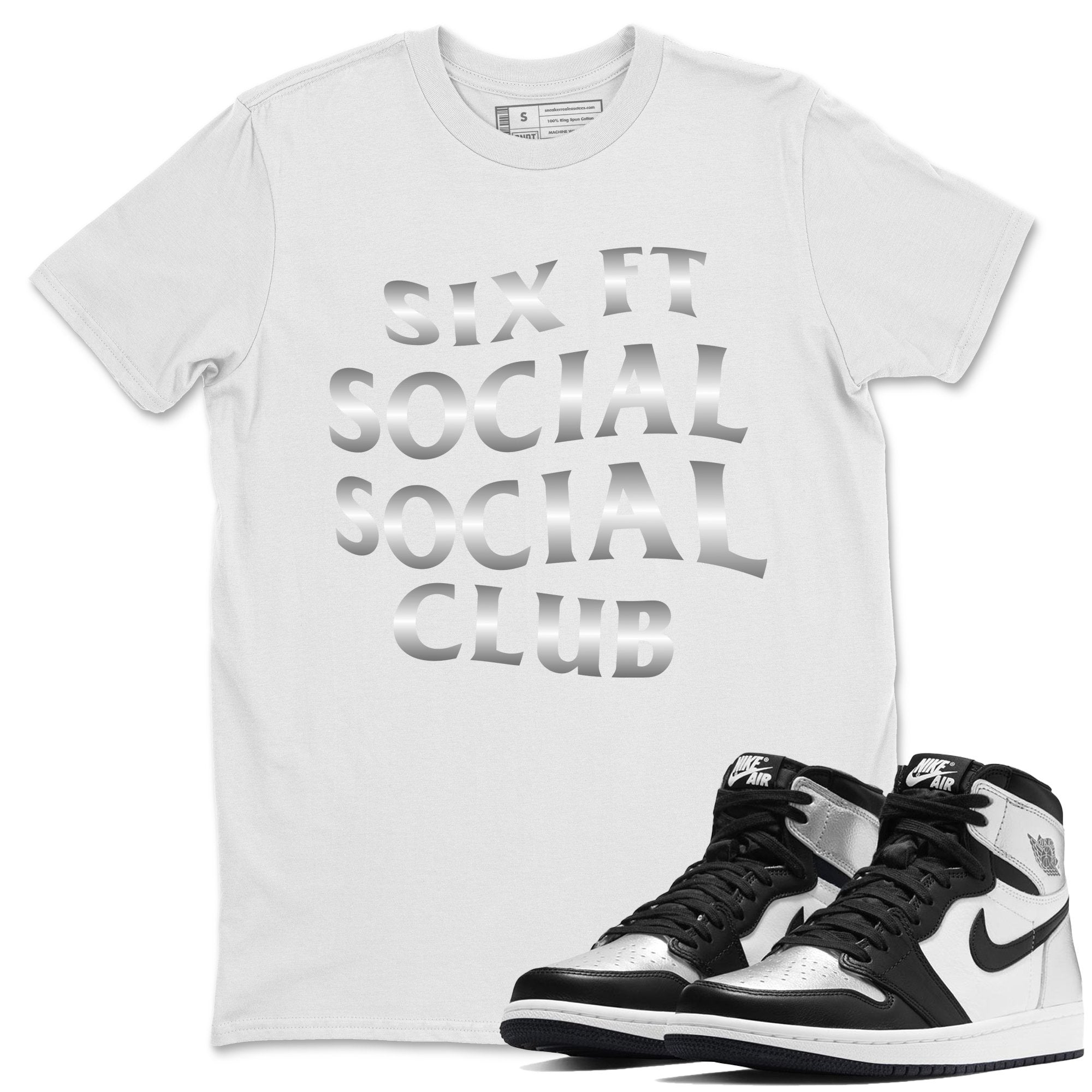 Jordan 1 Silver Toe Shirt To Match Jordans Six FT Social Club Sneaker Tees Jordan 1 Silver Toe Drip Gear Zone Sneaker Matching Clothing Unisex Shirts