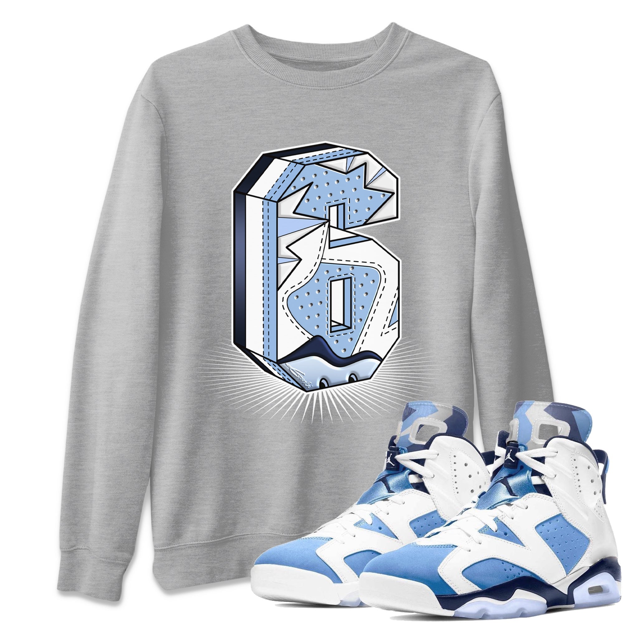 Jordan 6 UNC Shirt To Match Jordans Six Statue Sneaker Tees Jordan 6 UNC Drip Gear Zone Sneaker Matching Clothing Unisex Shirts